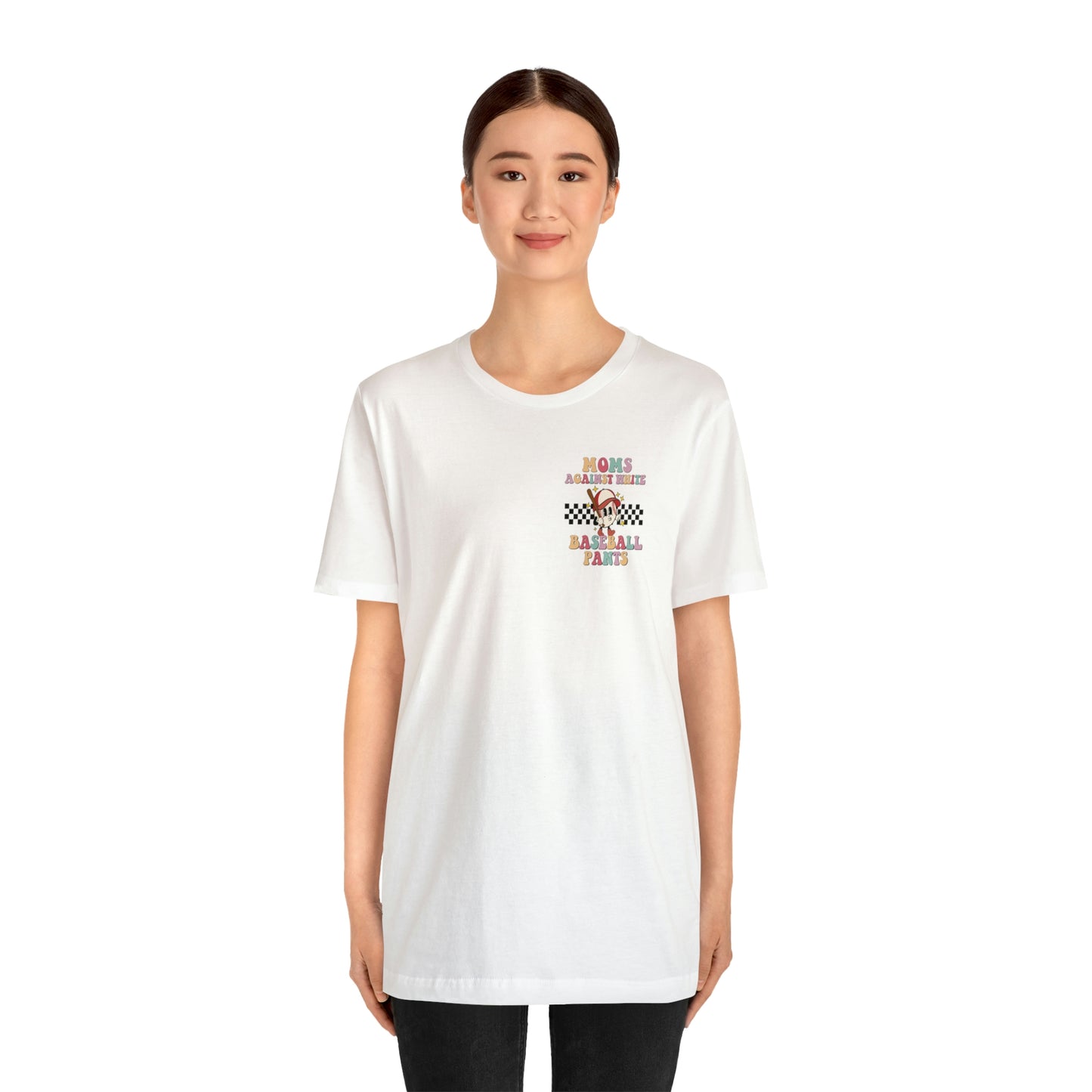 Against White Baseball Pants Short Sleeve Tee