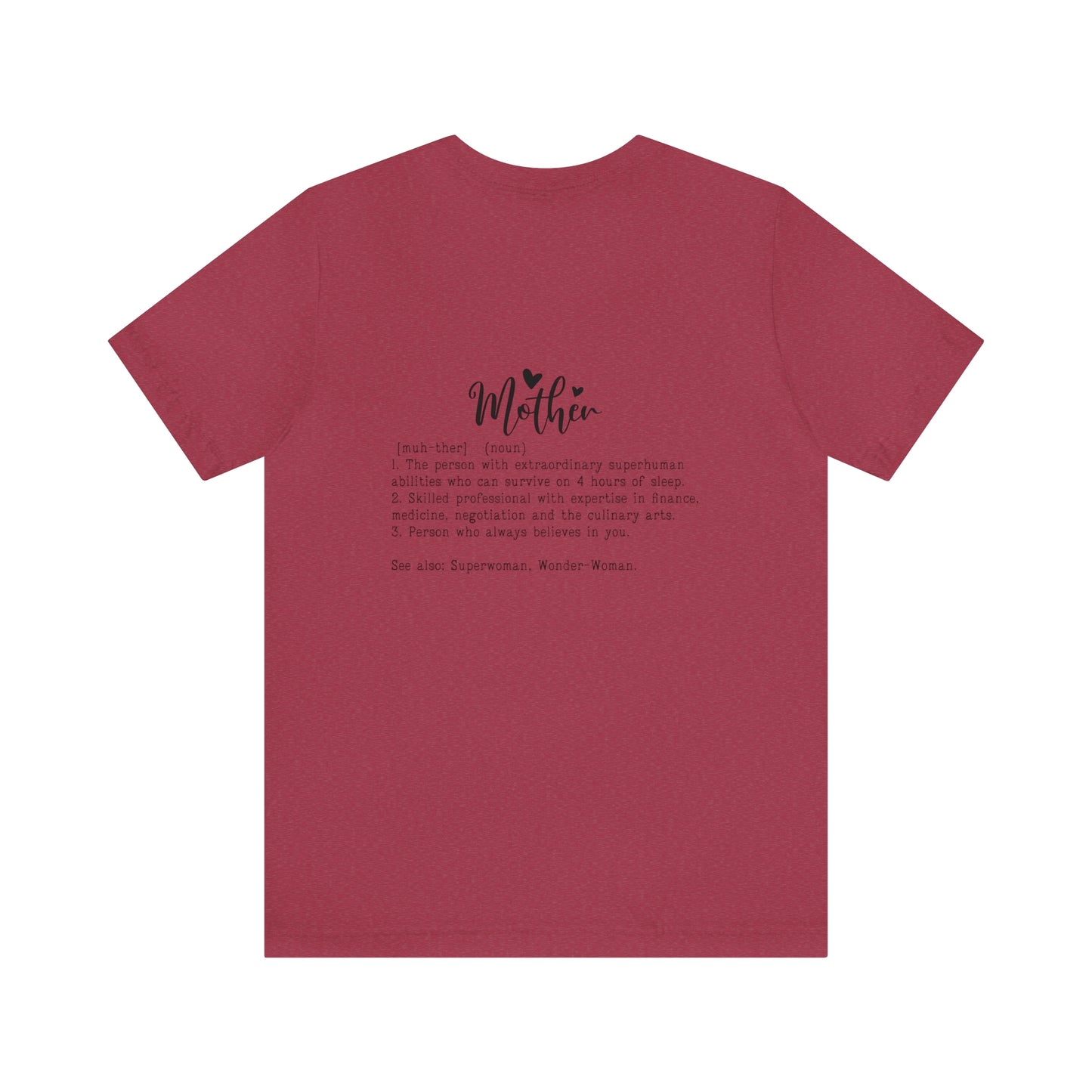 #MomLife Short Sleeve Tee with Mother meaning on back