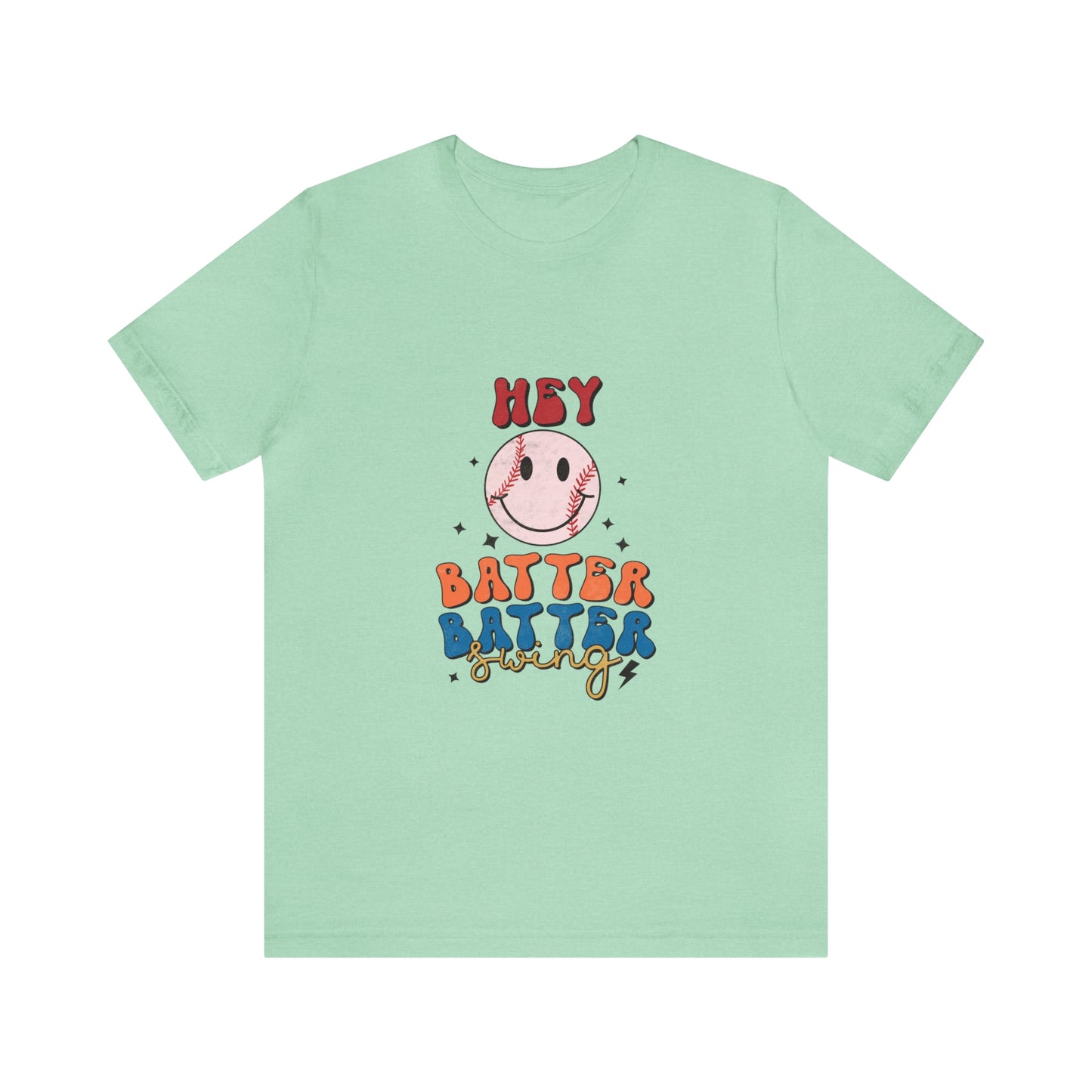 Hey Batter Batter Swing Short Sleeve Tee