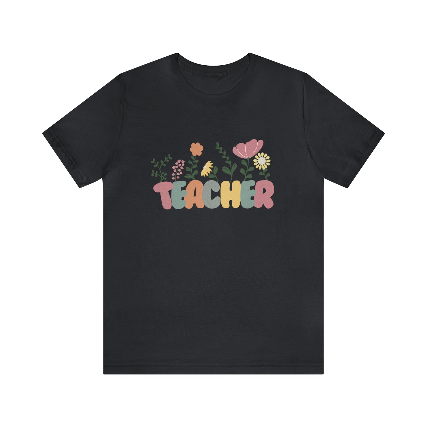 TEACHER flowers Short Sleeve Tee