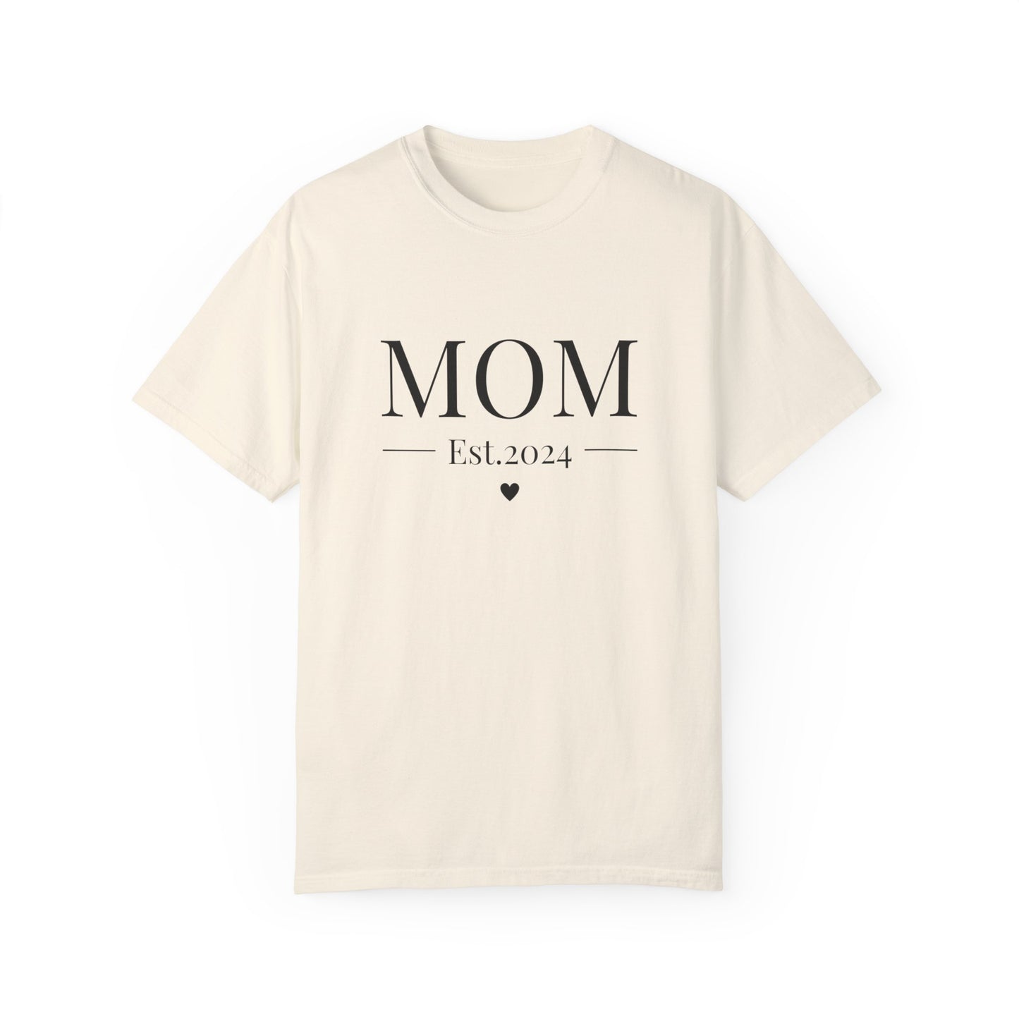 Mom est. 2024 Unisex Garment-Dyed T-shirt