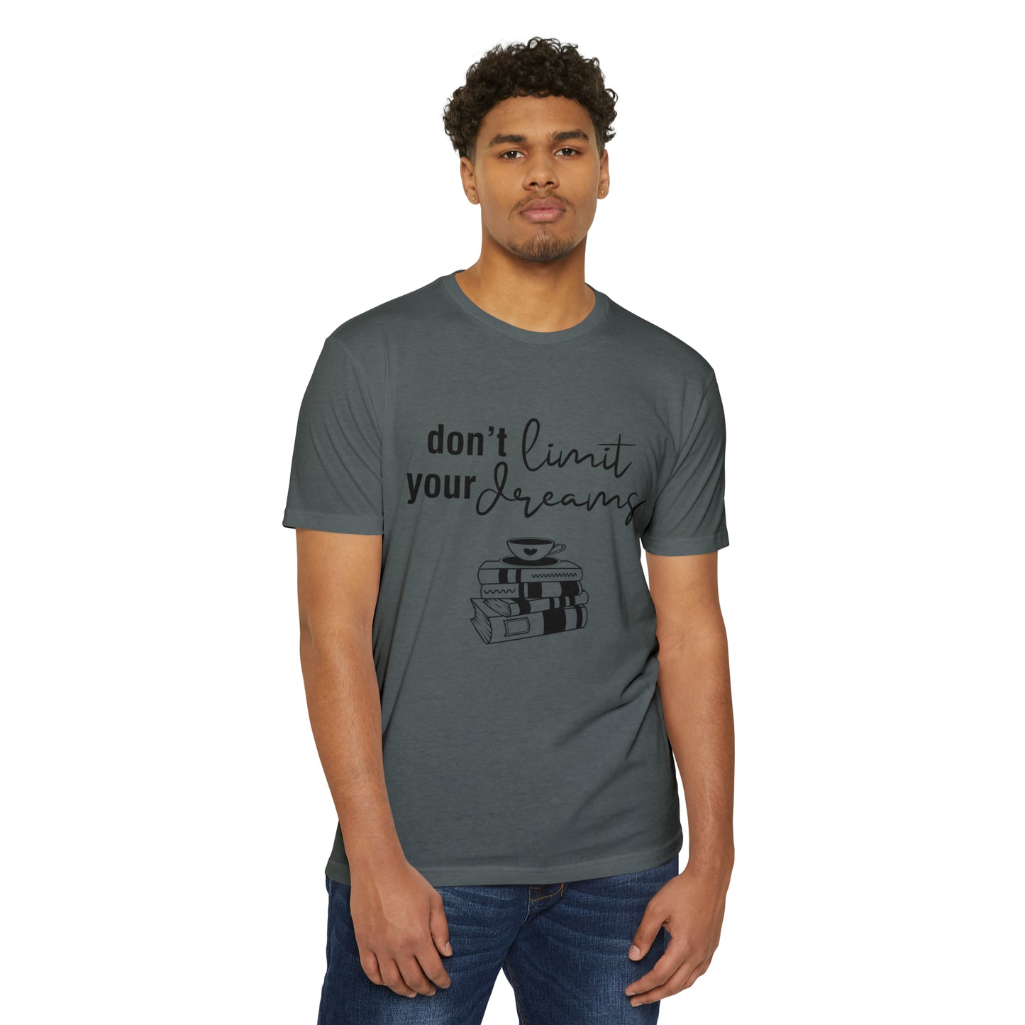 Don't limit your dreams Jersey T-shirt