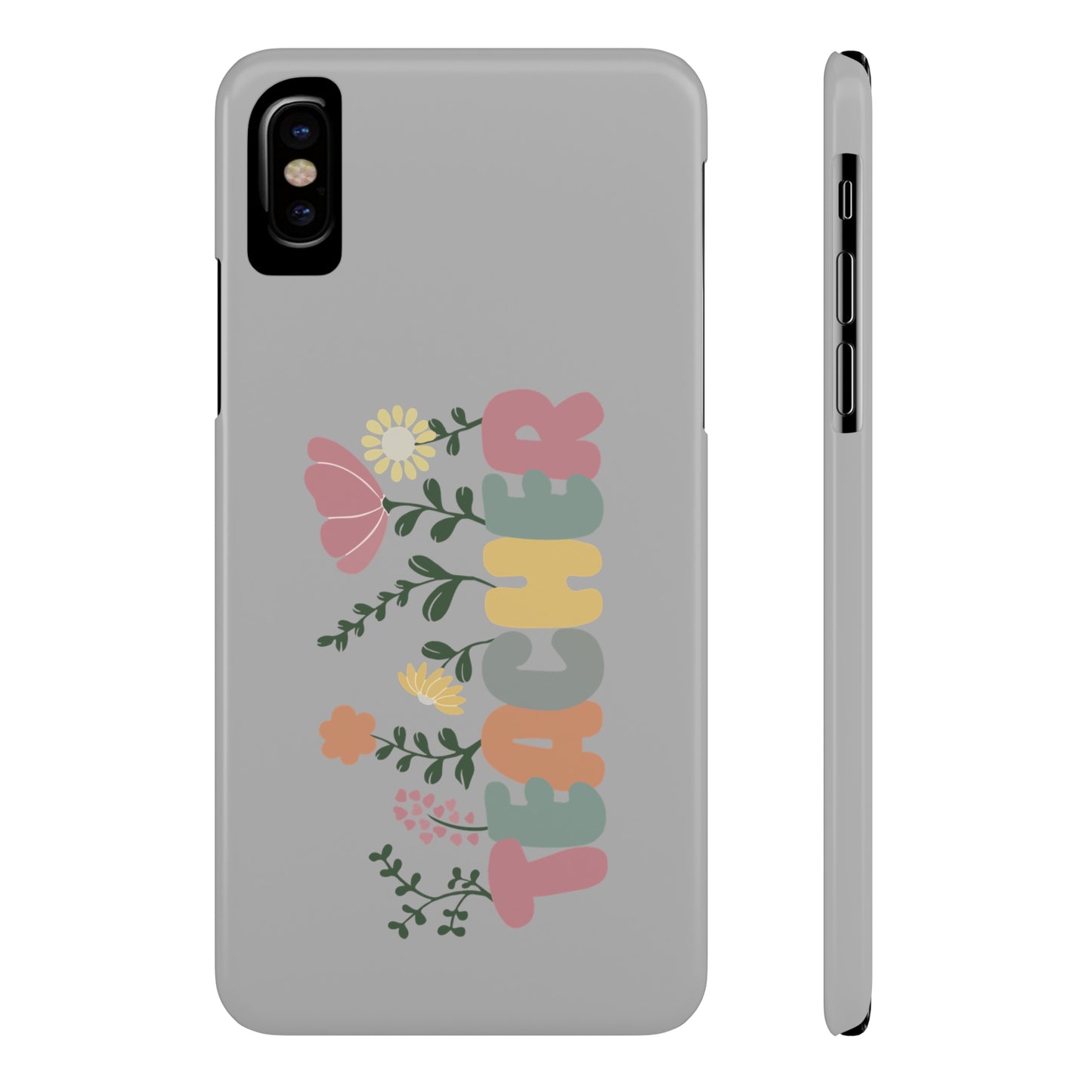 TEACHER Slim Phone Cases