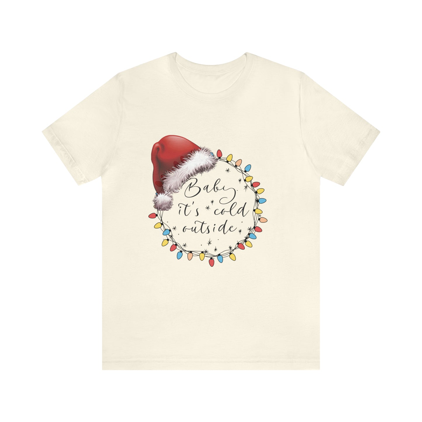 Baby its cold outside Jersey Short Sleeve Tee