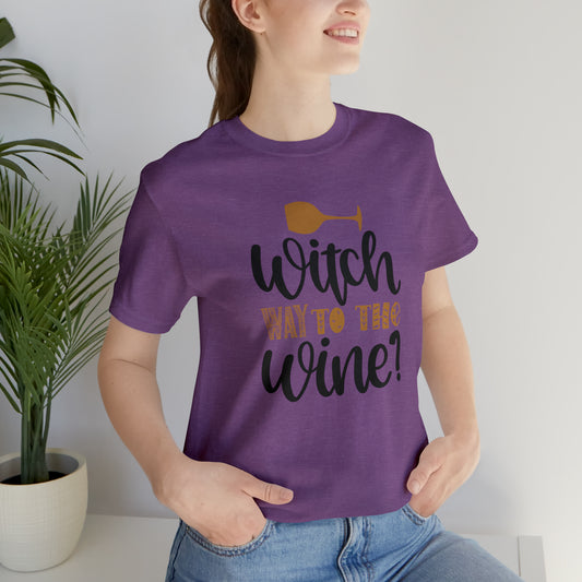 Witch way to the Wine Jersey Short Sleeve Tee