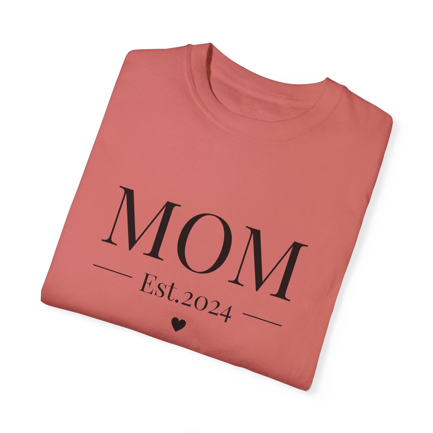 Mom est. 2024 Unisex Garment-Dyed T-shirt