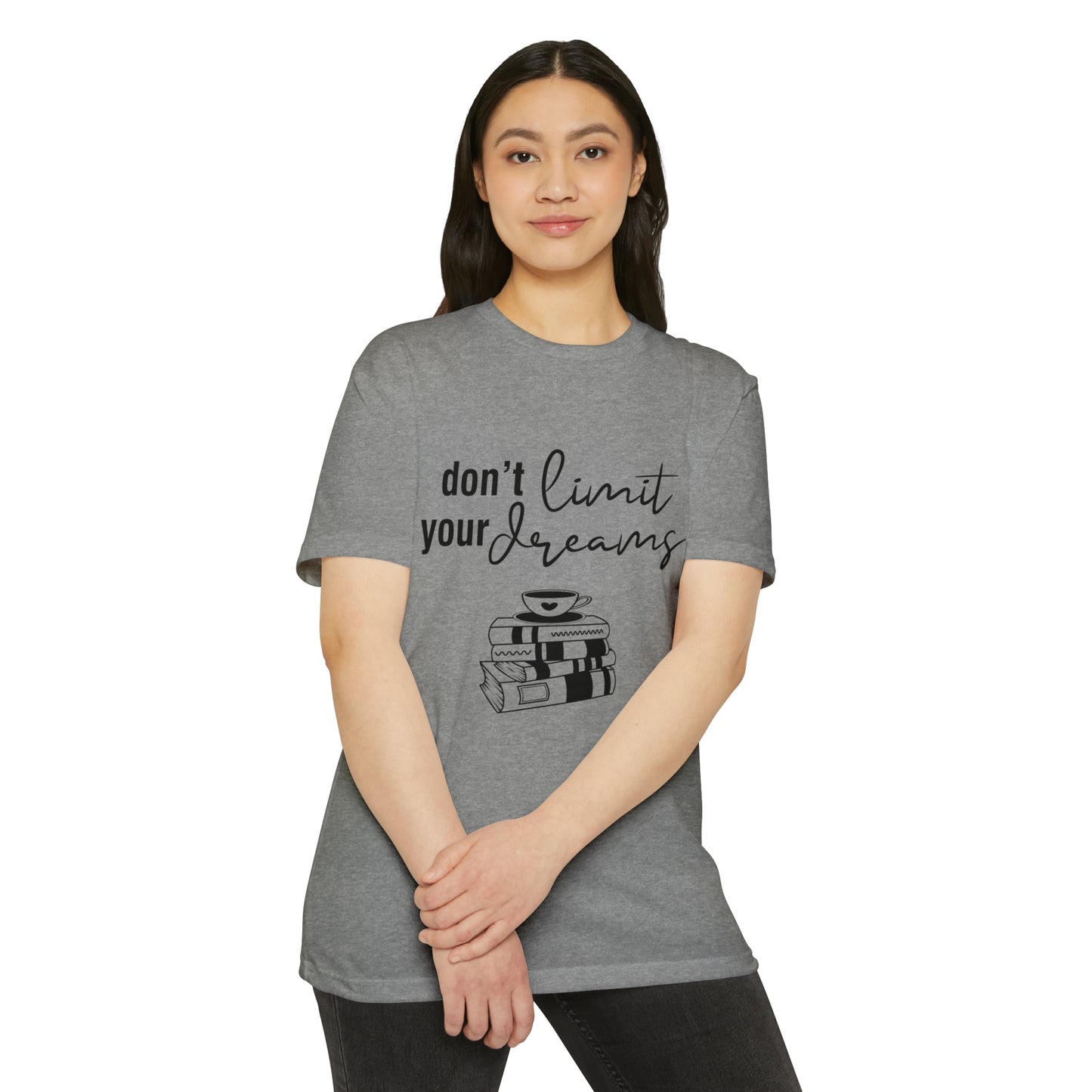 Don't limit your dreams Jersey T-shirt