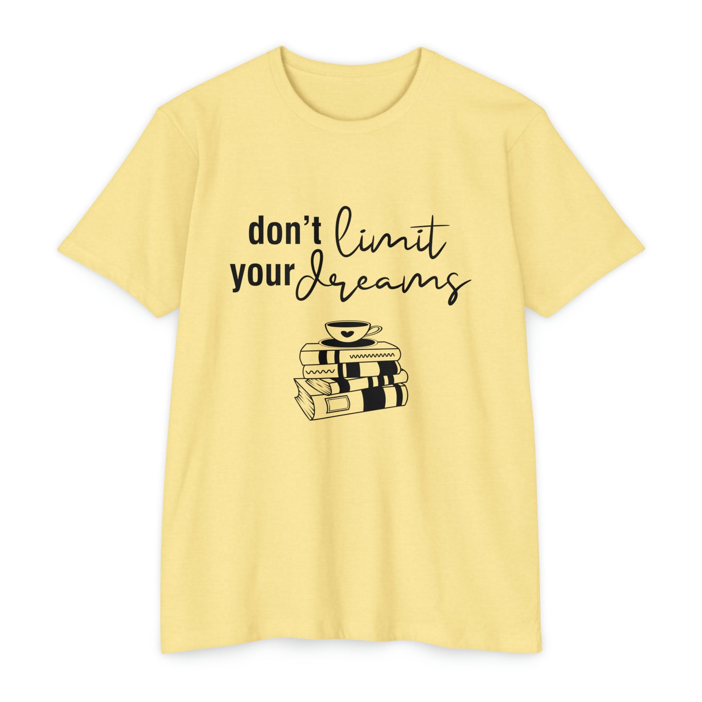 Don't limit your dreams Jersey T-shirt