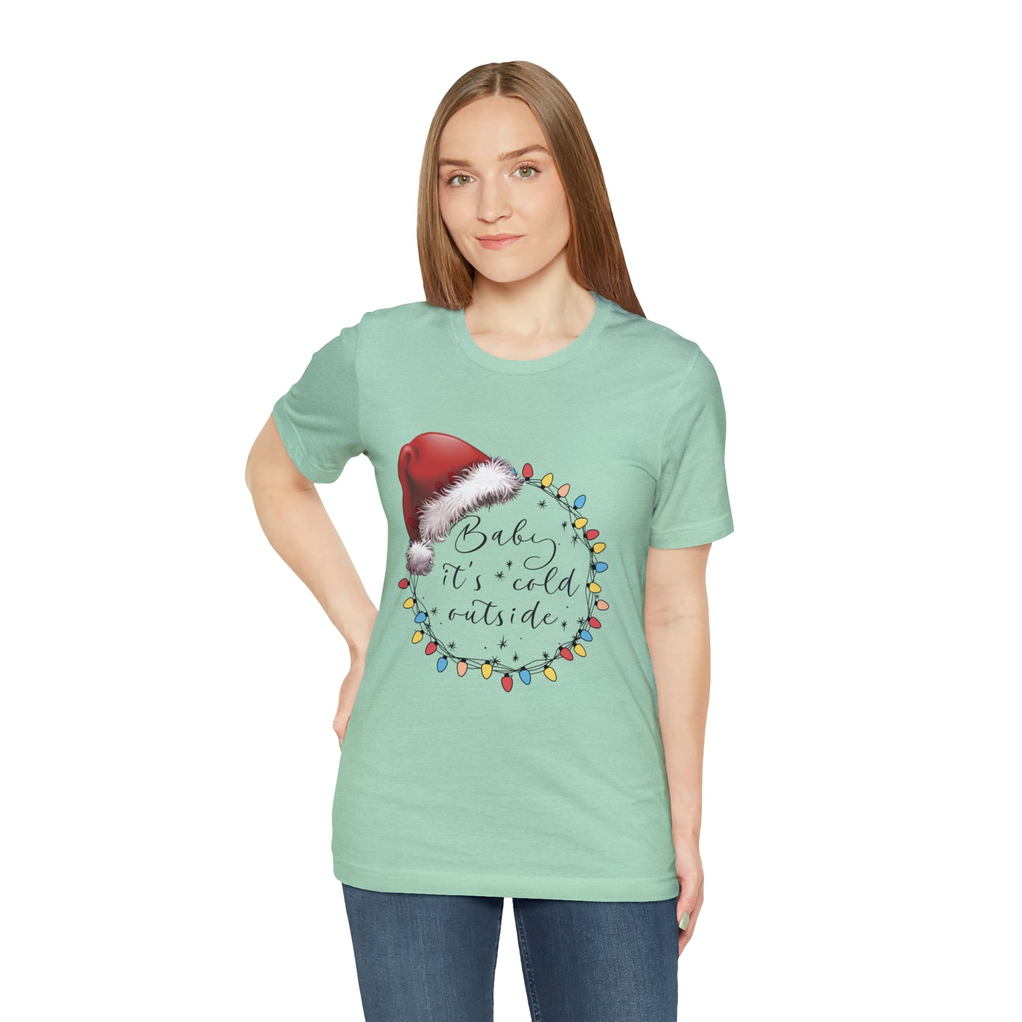 Baby its cold outside Jersey Short Sleeve Tee