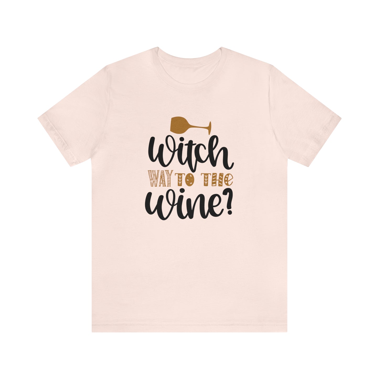 Witch way to the Wine Jersey Short Sleeve Tee