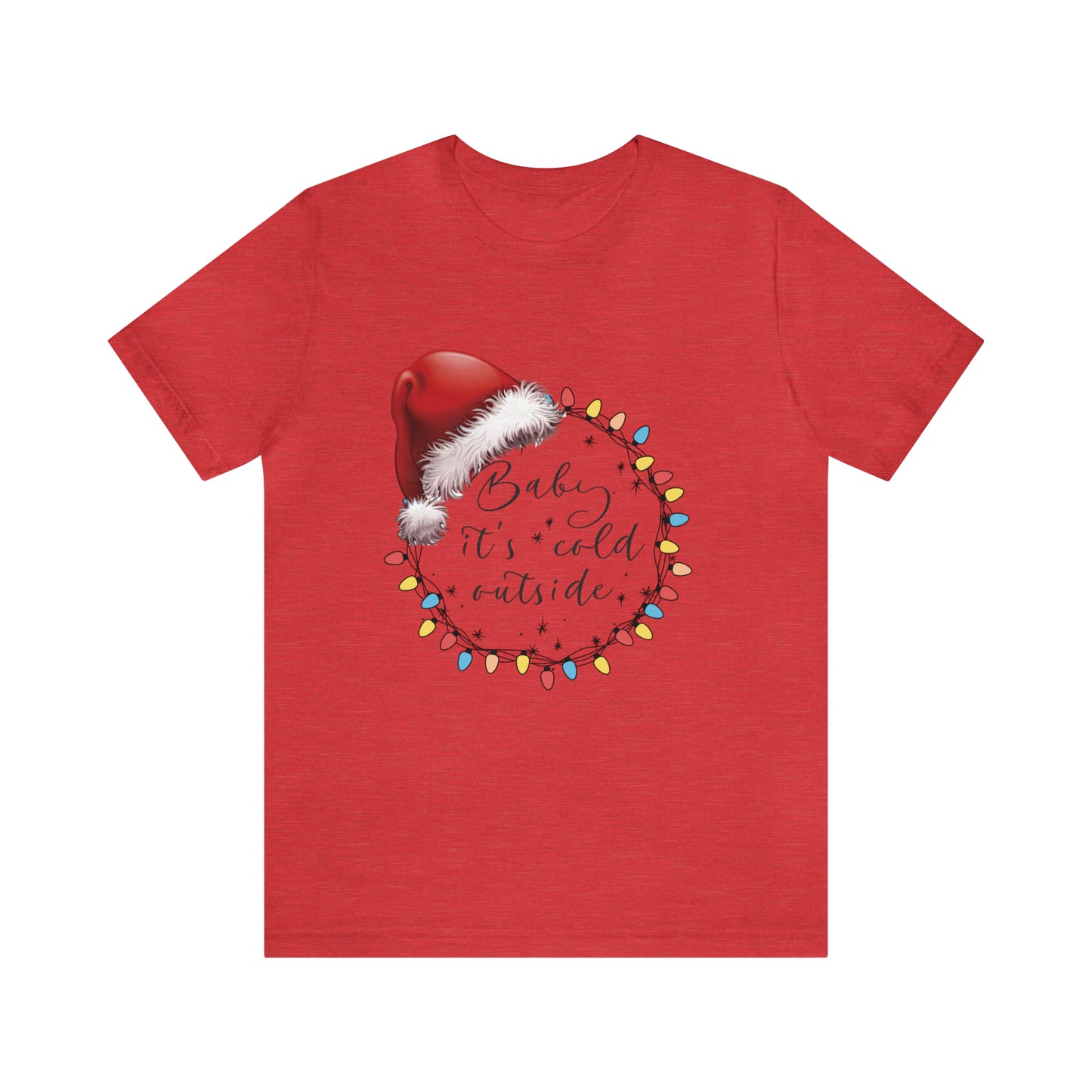 Baby its cold outside Jersey Short Sleeve Tee