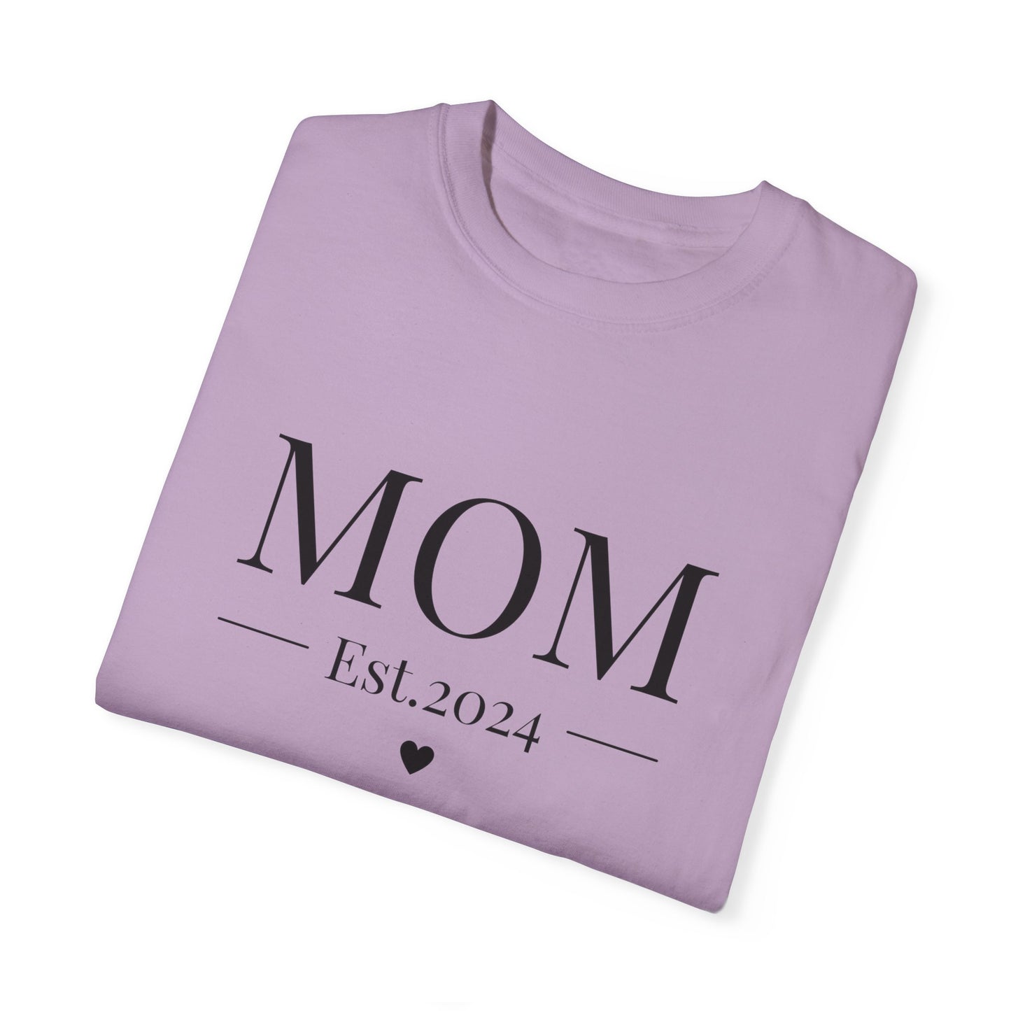 Mom est. 2024 Unisex Garment-Dyed T-shirt