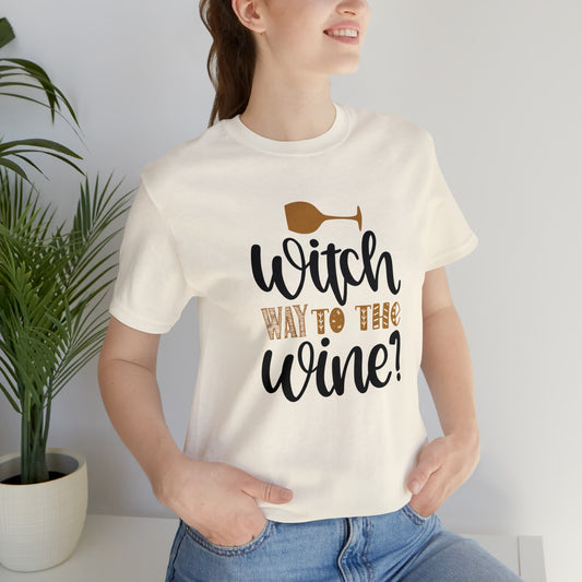 Witch way to the Wine Jersey Short Sleeve Tee