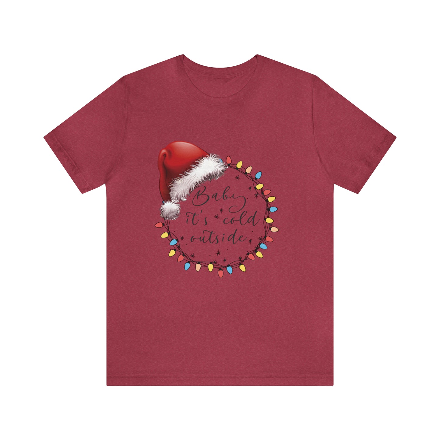 Baby its cold outside Jersey Short Sleeve Tee