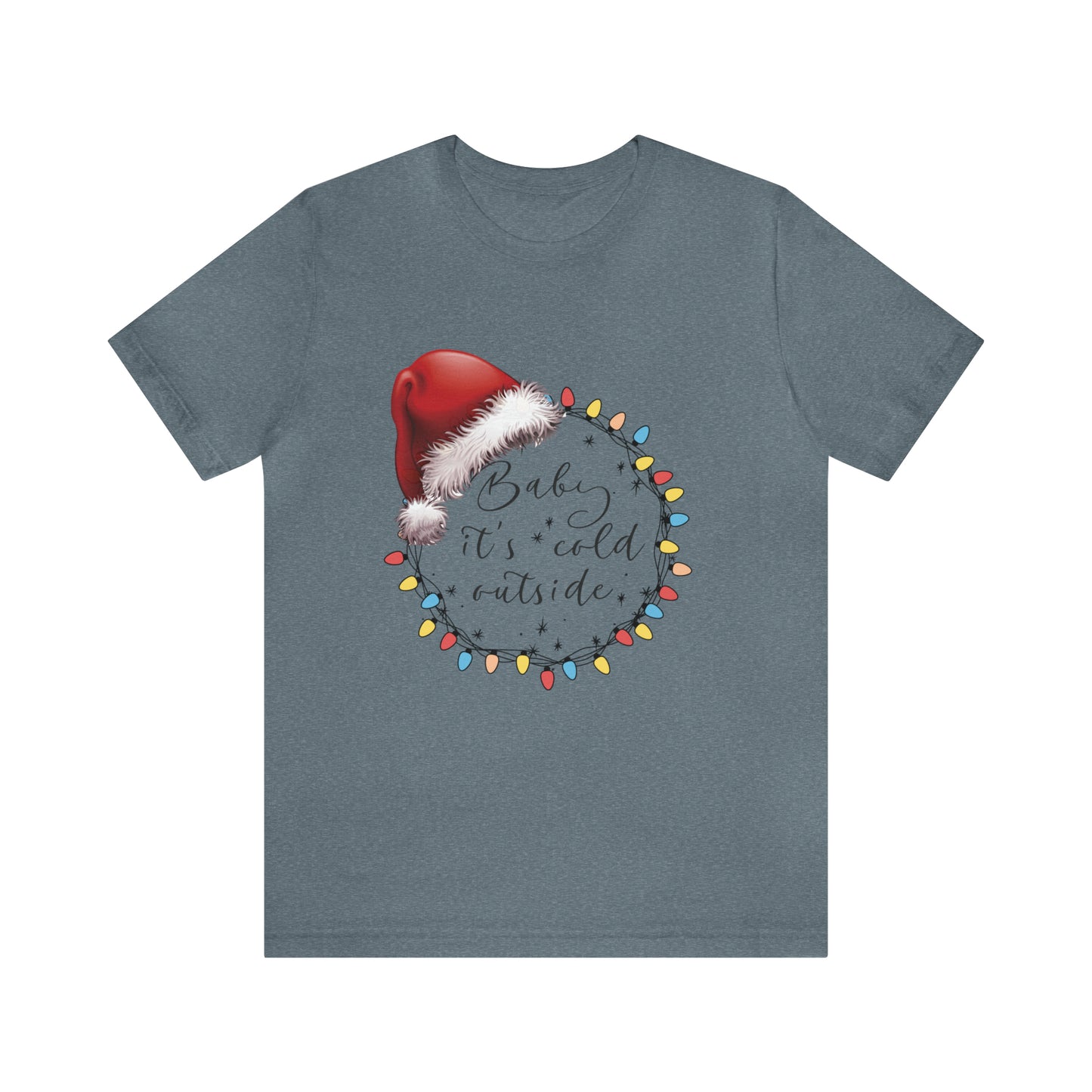 Baby its cold outside Jersey Short Sleeve Tee