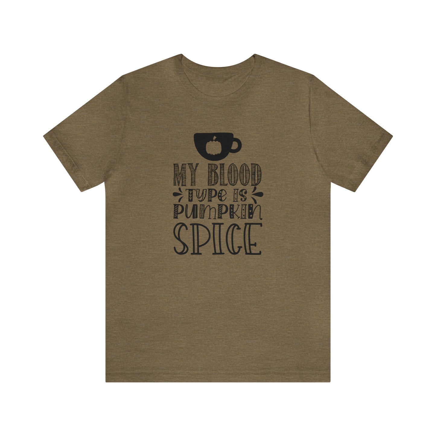 Blood Type is Pumpkin Spice Jersey Short Sleeve Tee