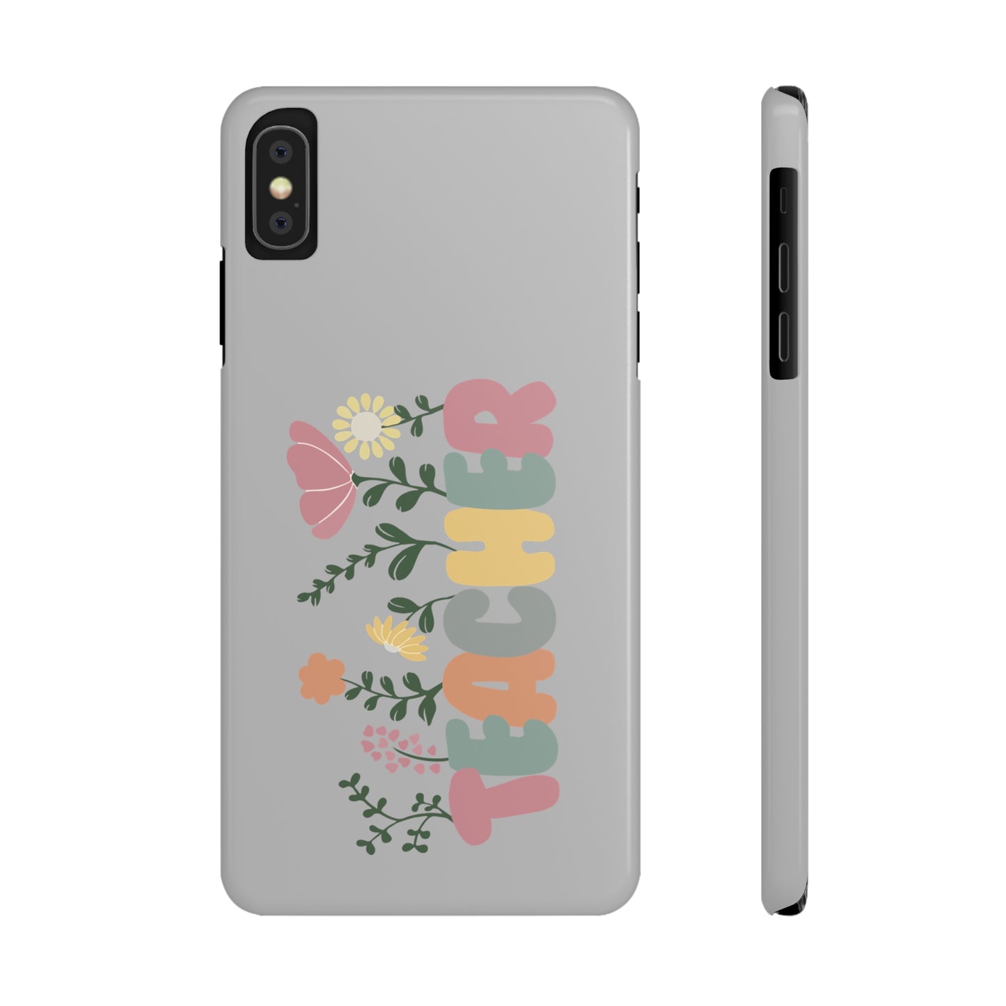 TEACHER Slim Phone Cases