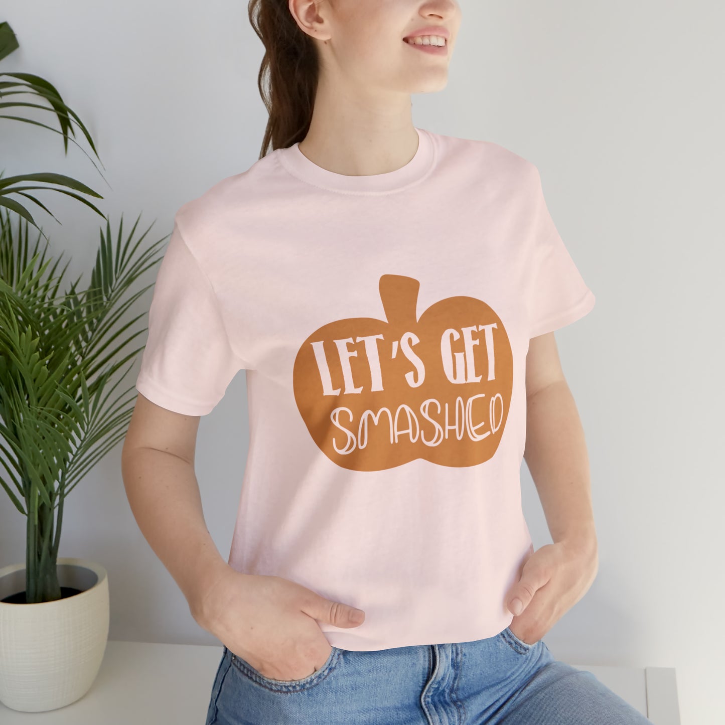 Let's Get Smashed Jersey Short Sleeve Tee