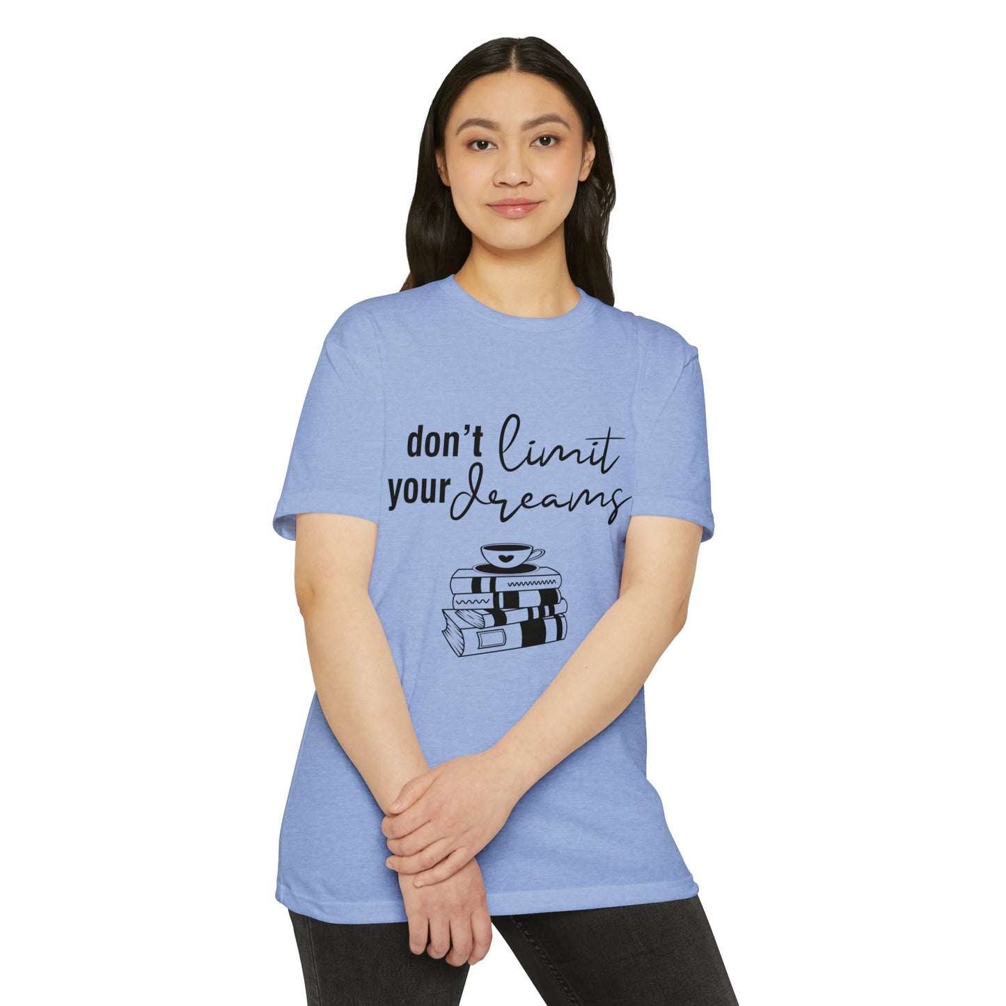 Don't limit your dreams Jersey T-shirt