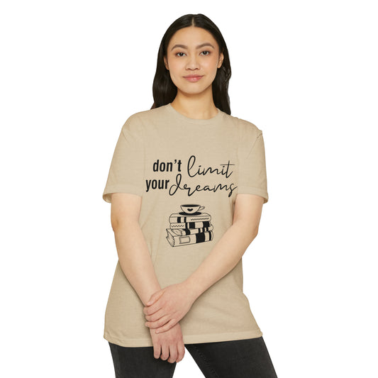 Don't limit your dreams Jersey T-shirt