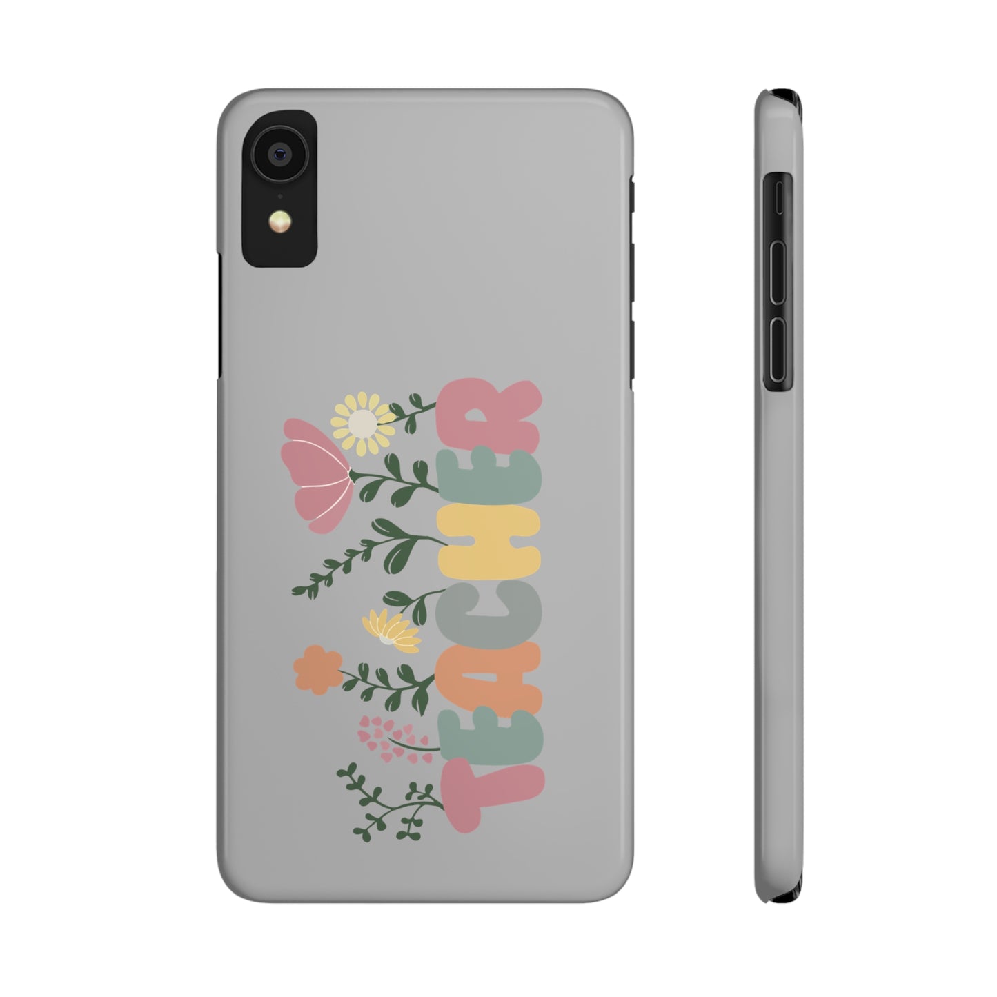 TEACHER Slim Phone Cases