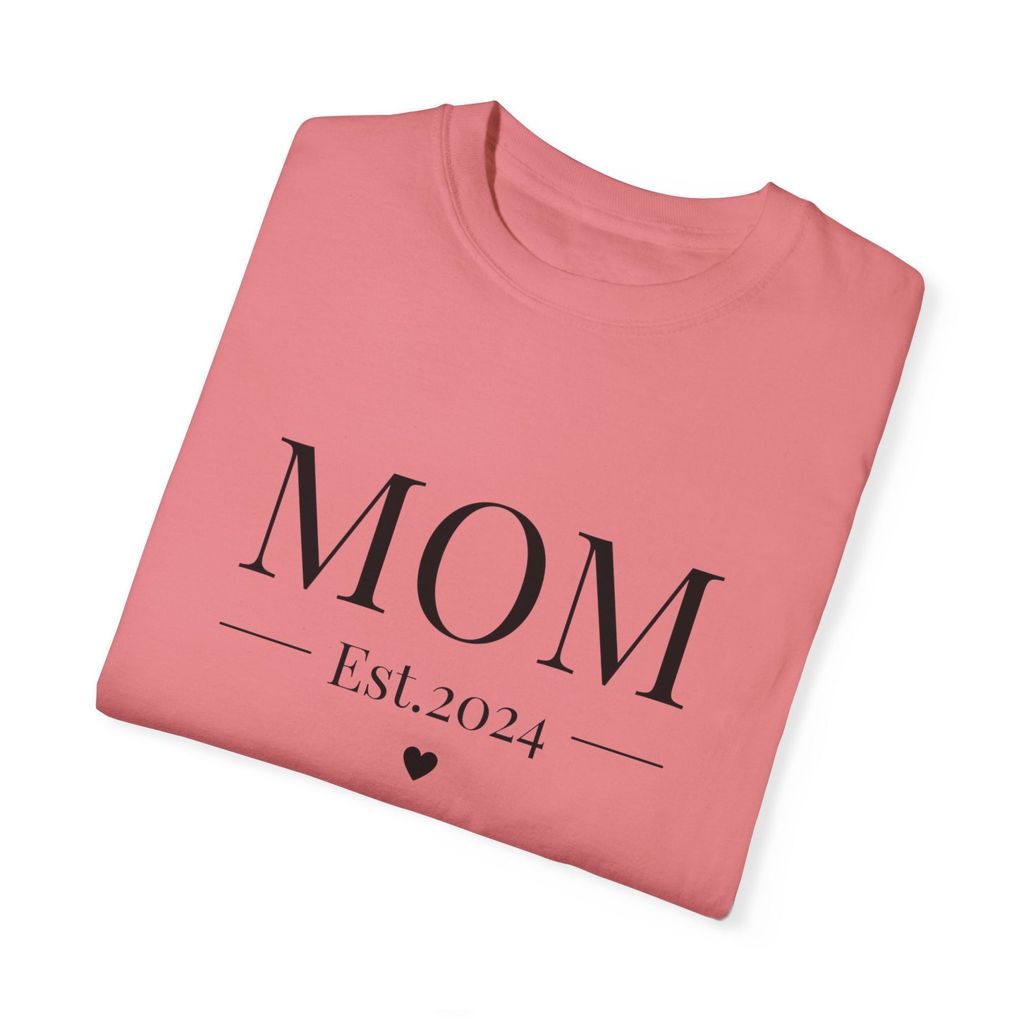 Mom est. 2024 Unisex Garment-Dyed T-shirt