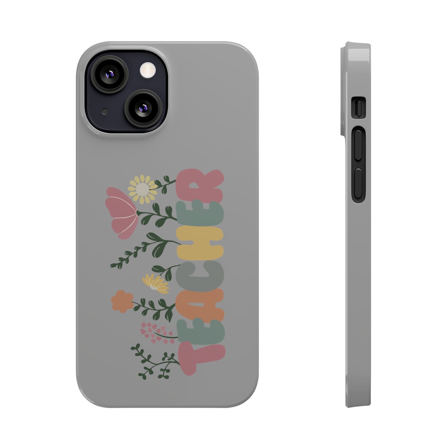 TEACHER Slim Phone Cases