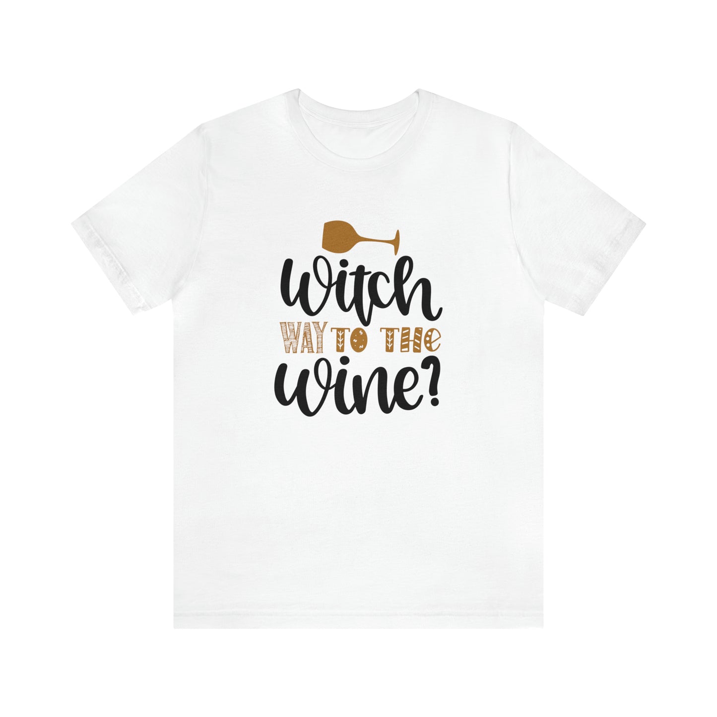 Witch way to the Wine Jersey Short Sleeve Tee