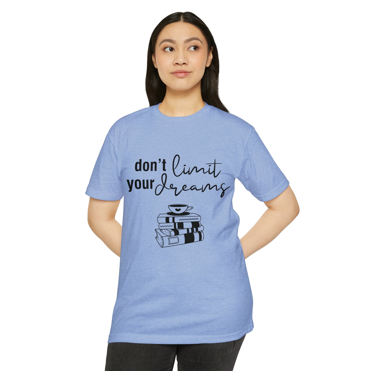 Don't limit your dreams Jersey T-shirt