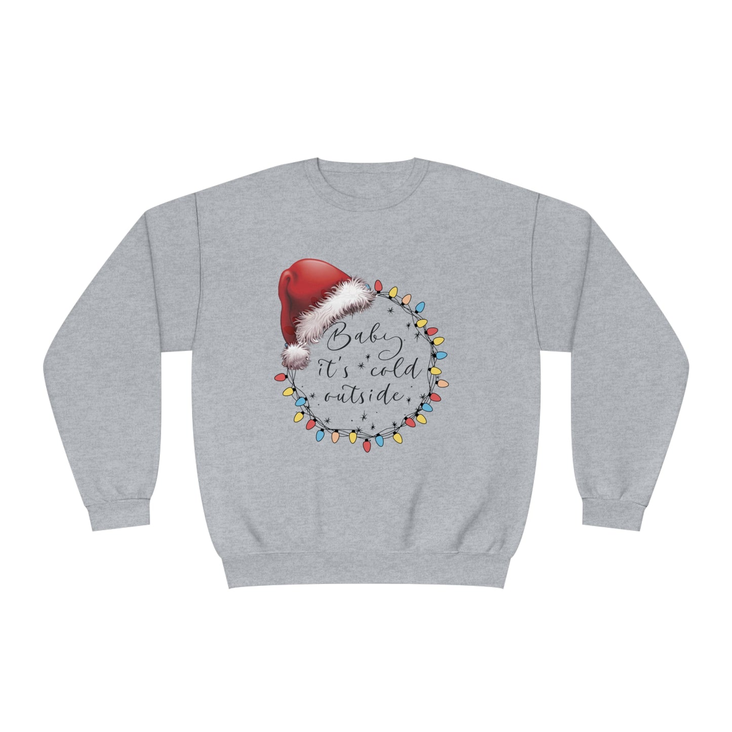 Baby its cold outside NuBlend® Crewneck Sweatshirt