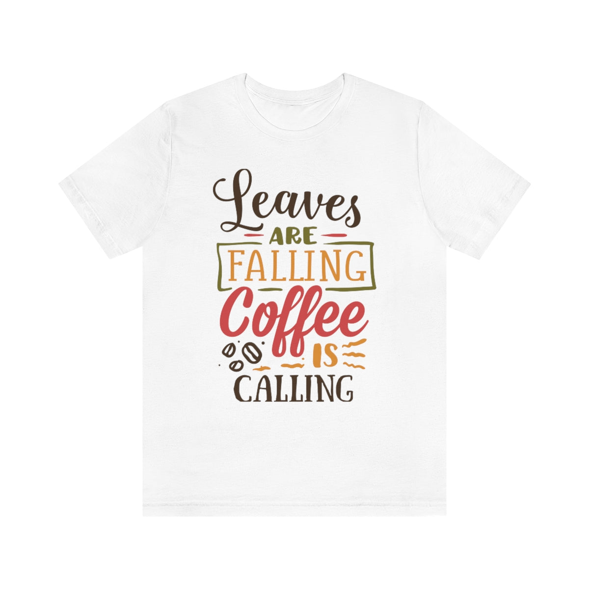 Leaves are falling, coffee is calling Tee