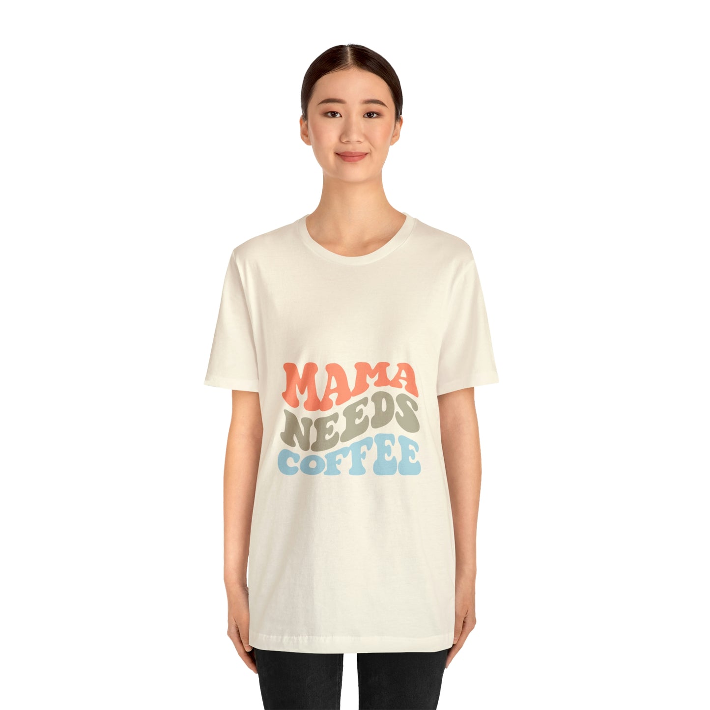 Mama Needs Coffee Jersey Short Sleeve Tee