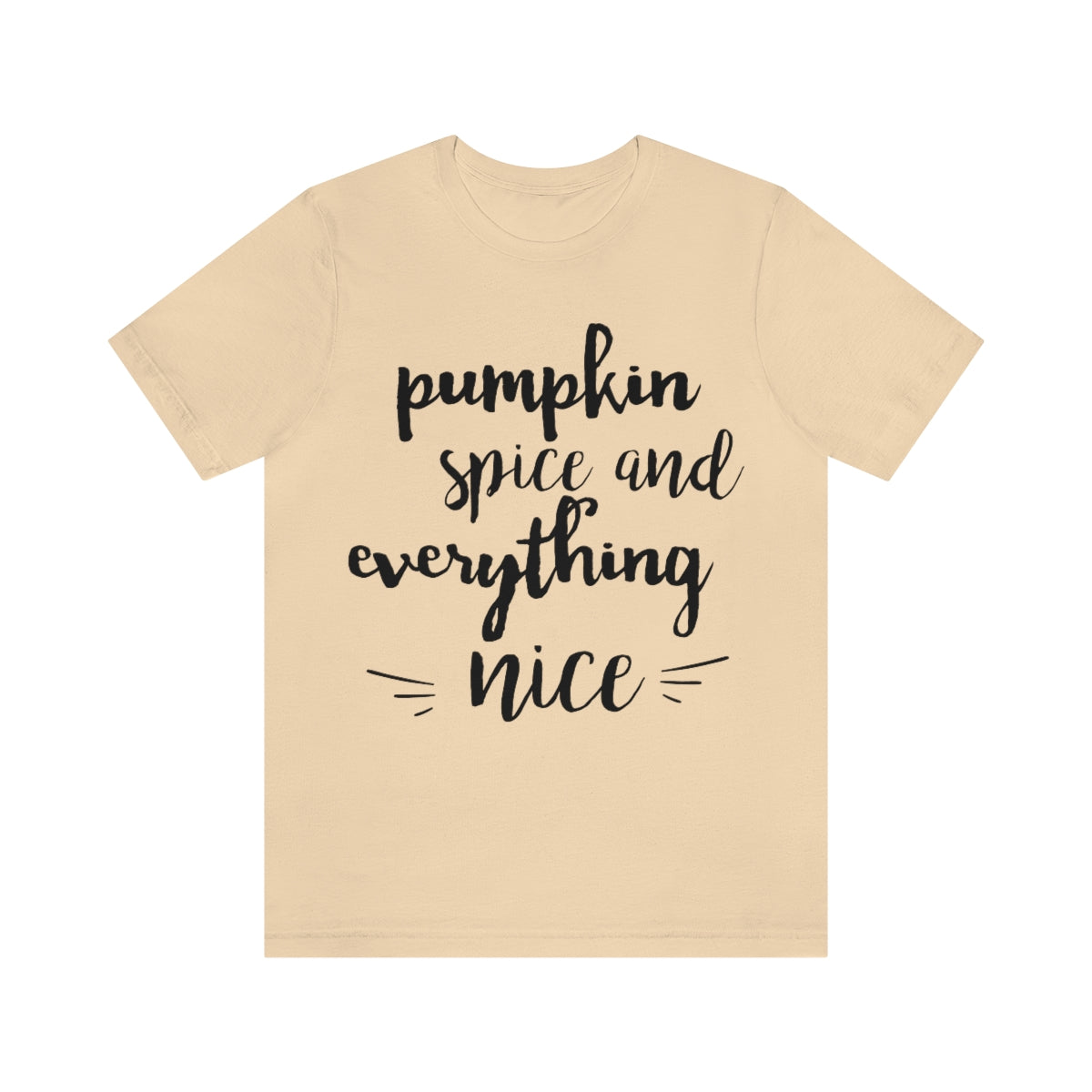 PSL & Everything Nice Unisex Tee