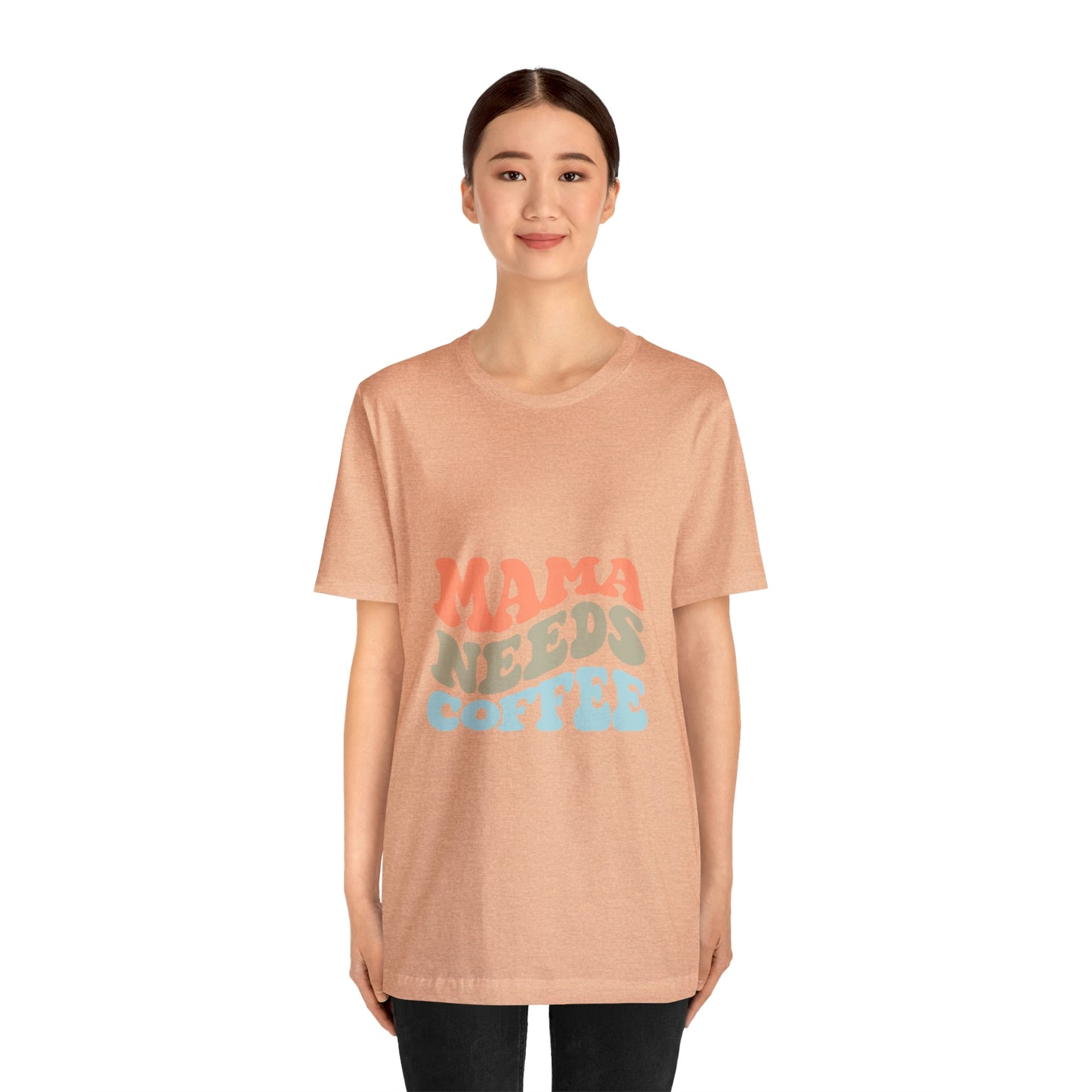 Mama Needs Coffee Jersey Short Sleeve Tee