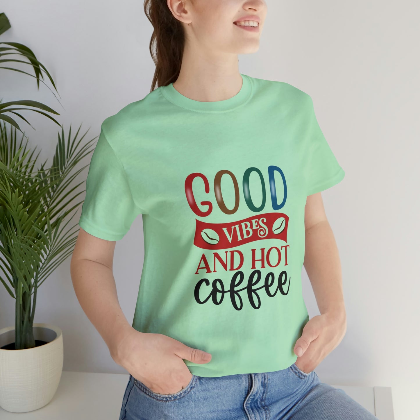 Good vibes and hot coffee Short Sleeve Tee