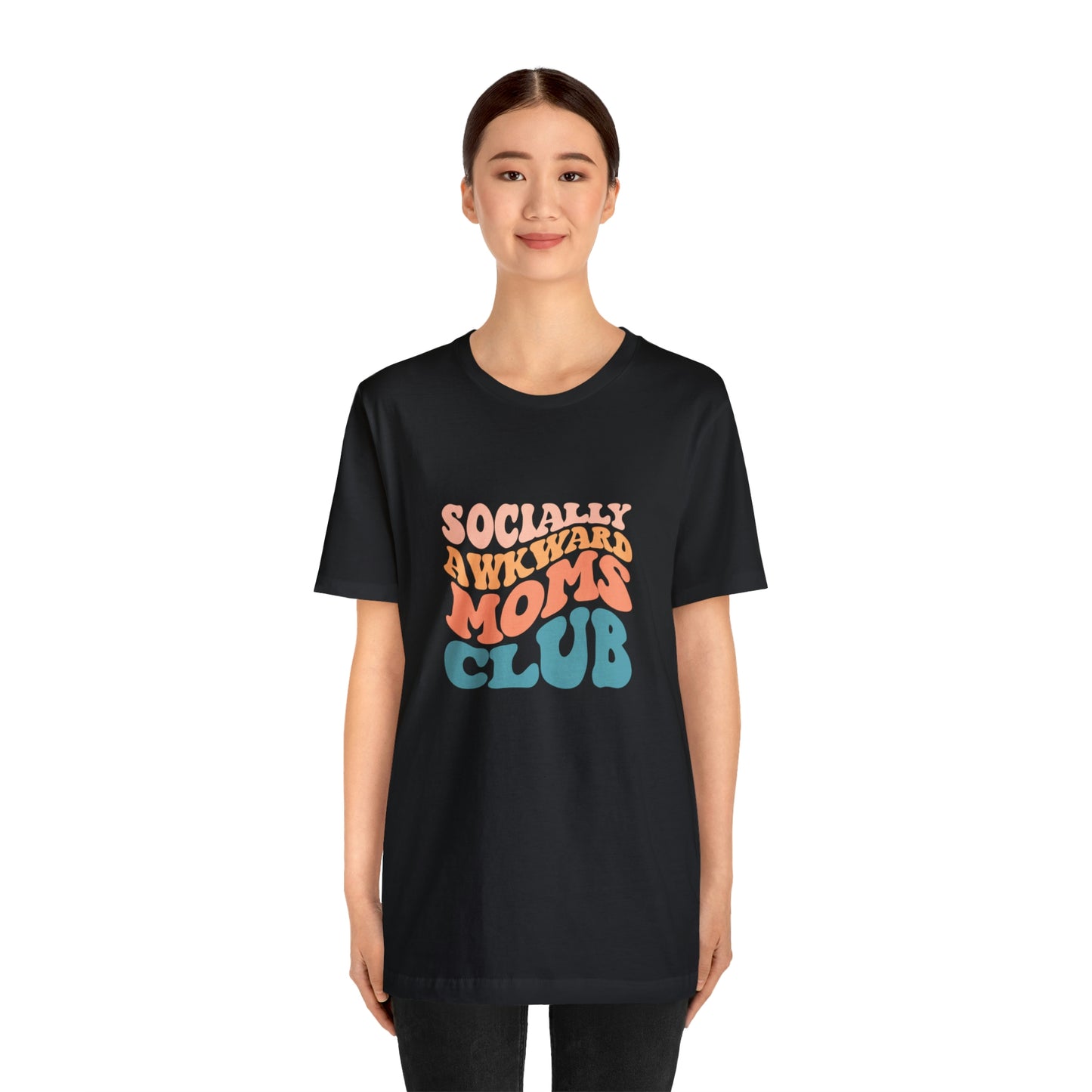 Socially Awkward Moms Club Short Sleeve Tee