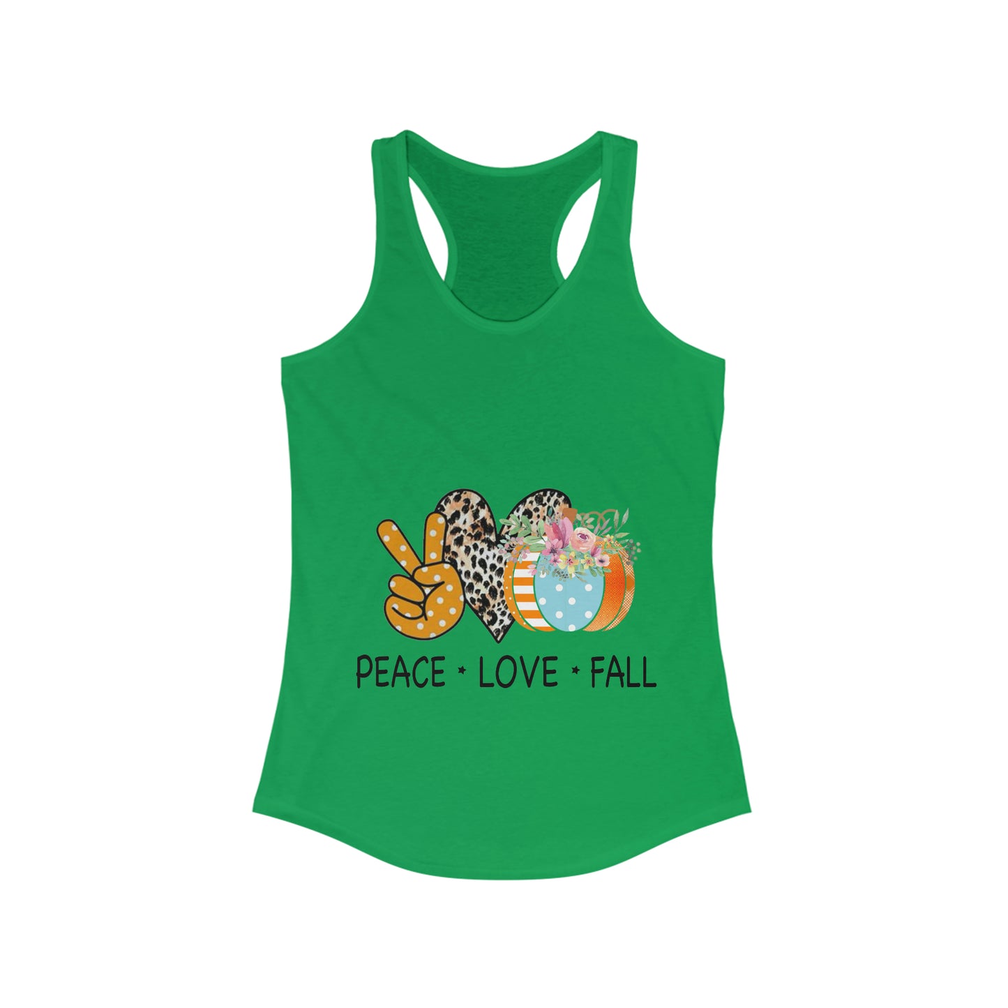 Women's Ideal Racerback PEACE.LOVE.FALL Tank