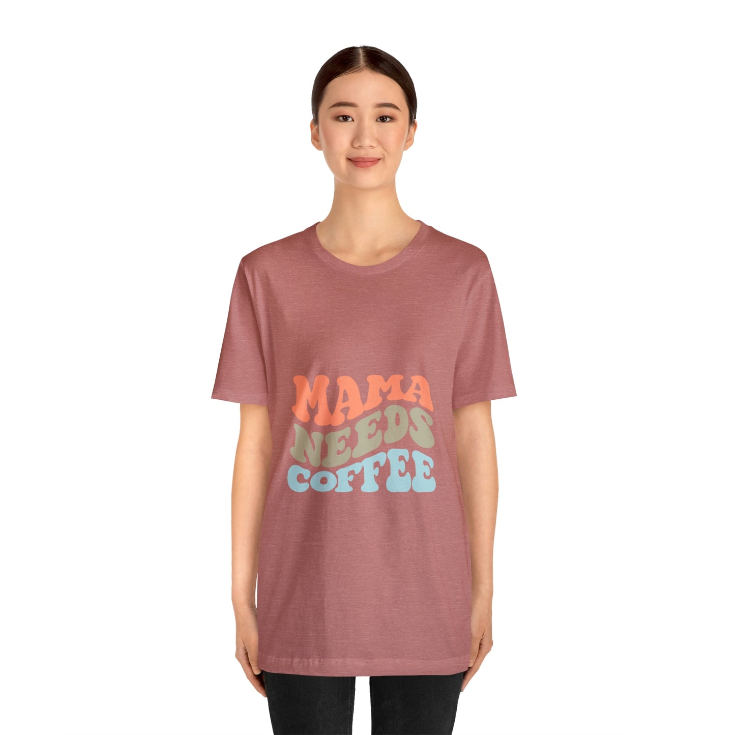 Mama Needs Coffee Jersey Short Sleeve Tee