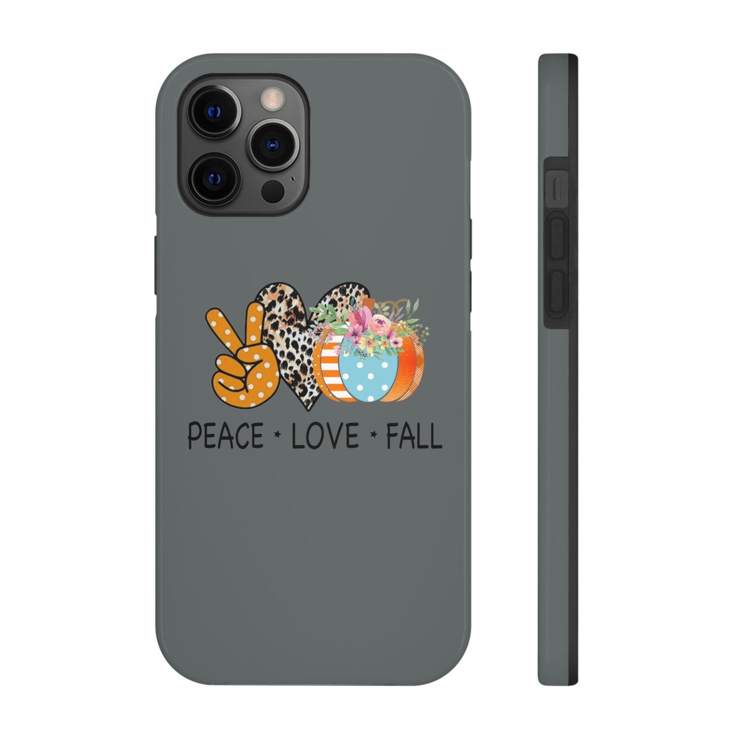 Peace.Love.Fall Tough Phone Cases by Case-Mate