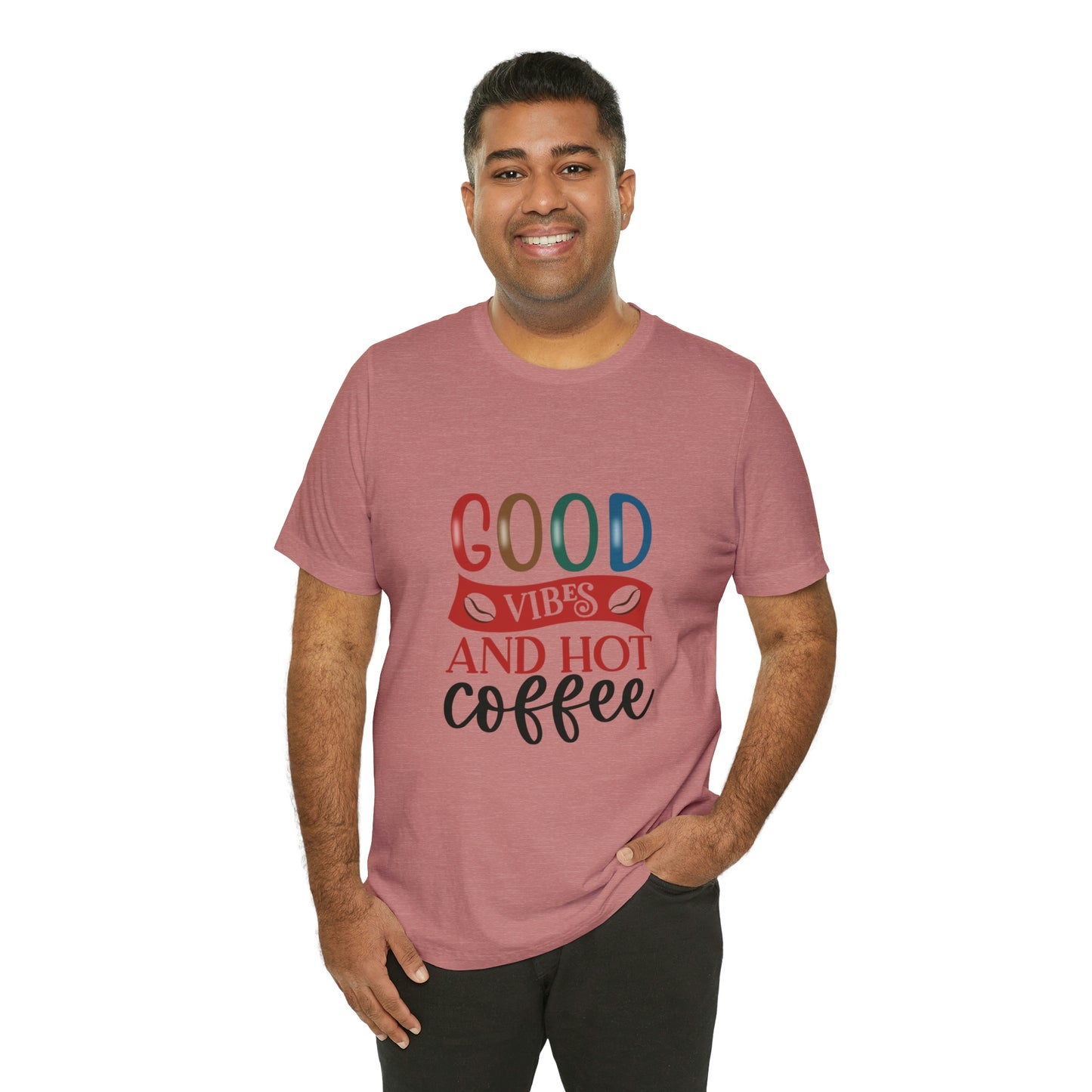 Good vibes and hot coffee Short Sleeve Tee