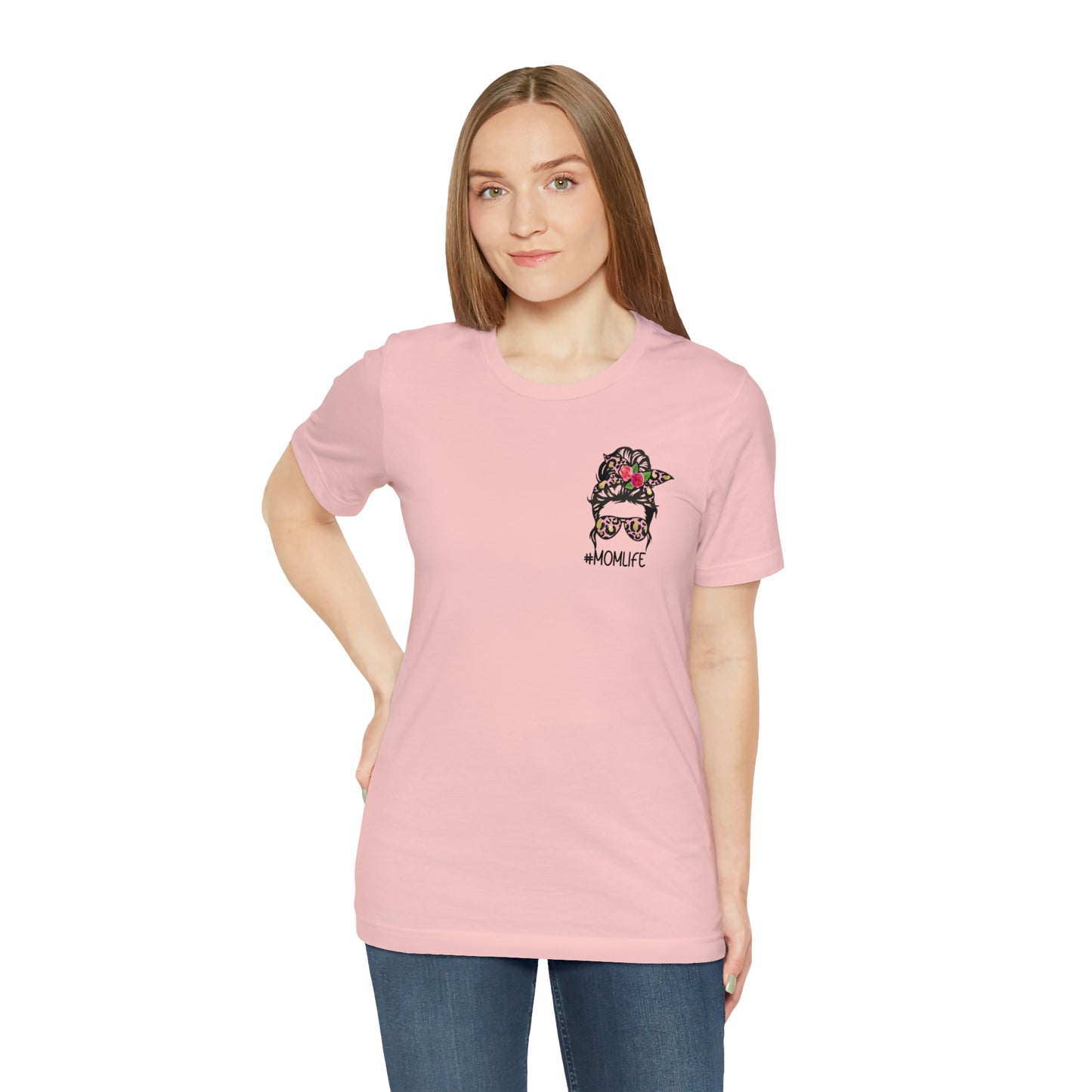 #MomLife Short Sleeve Tee with Mother meaning on back