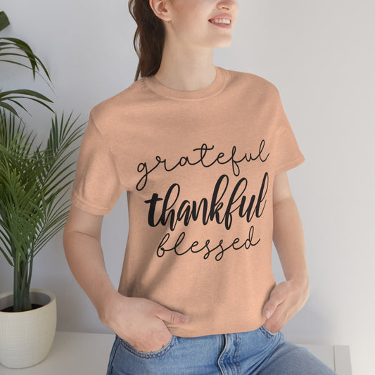 Grateful Thankful Blessed Tee