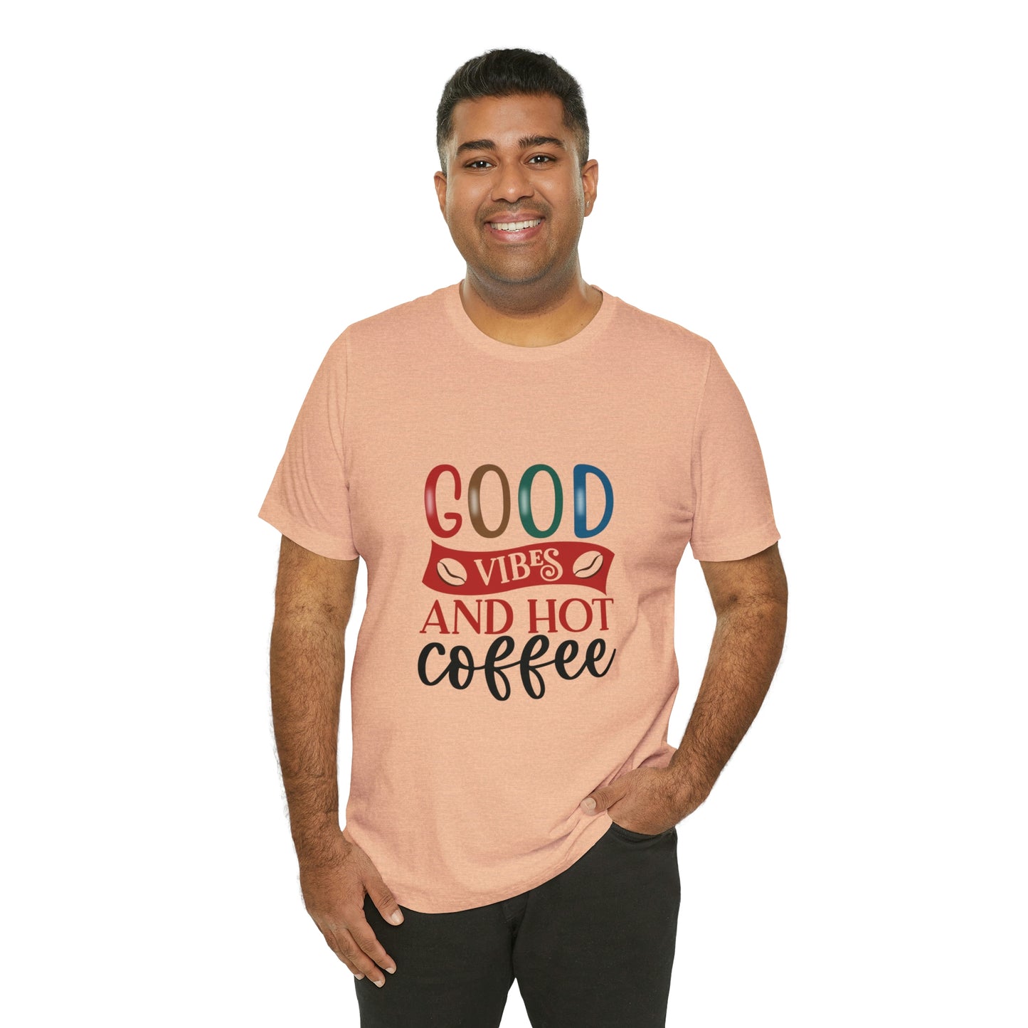 Good vibes and hot coffee Short Sleeve Tee