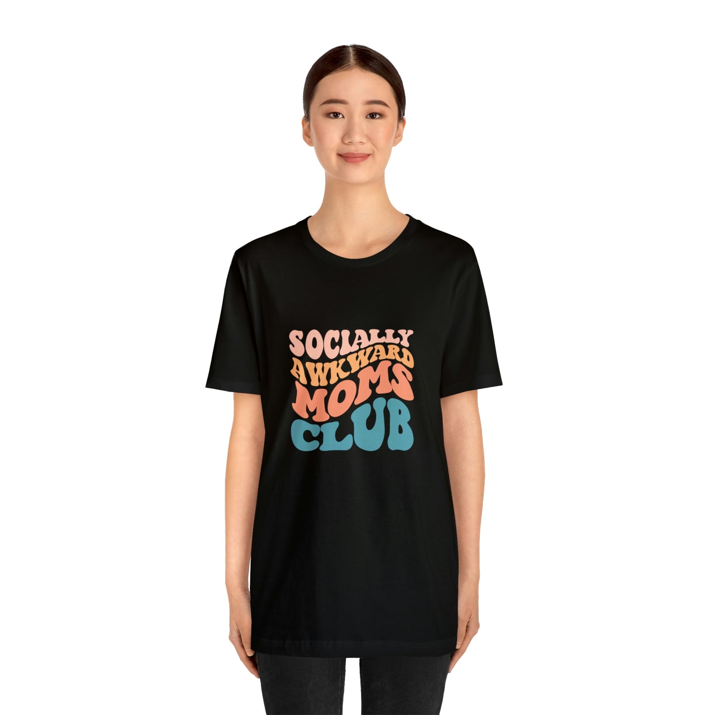 Socially Awkward Moms Club Short Sleeve Tee