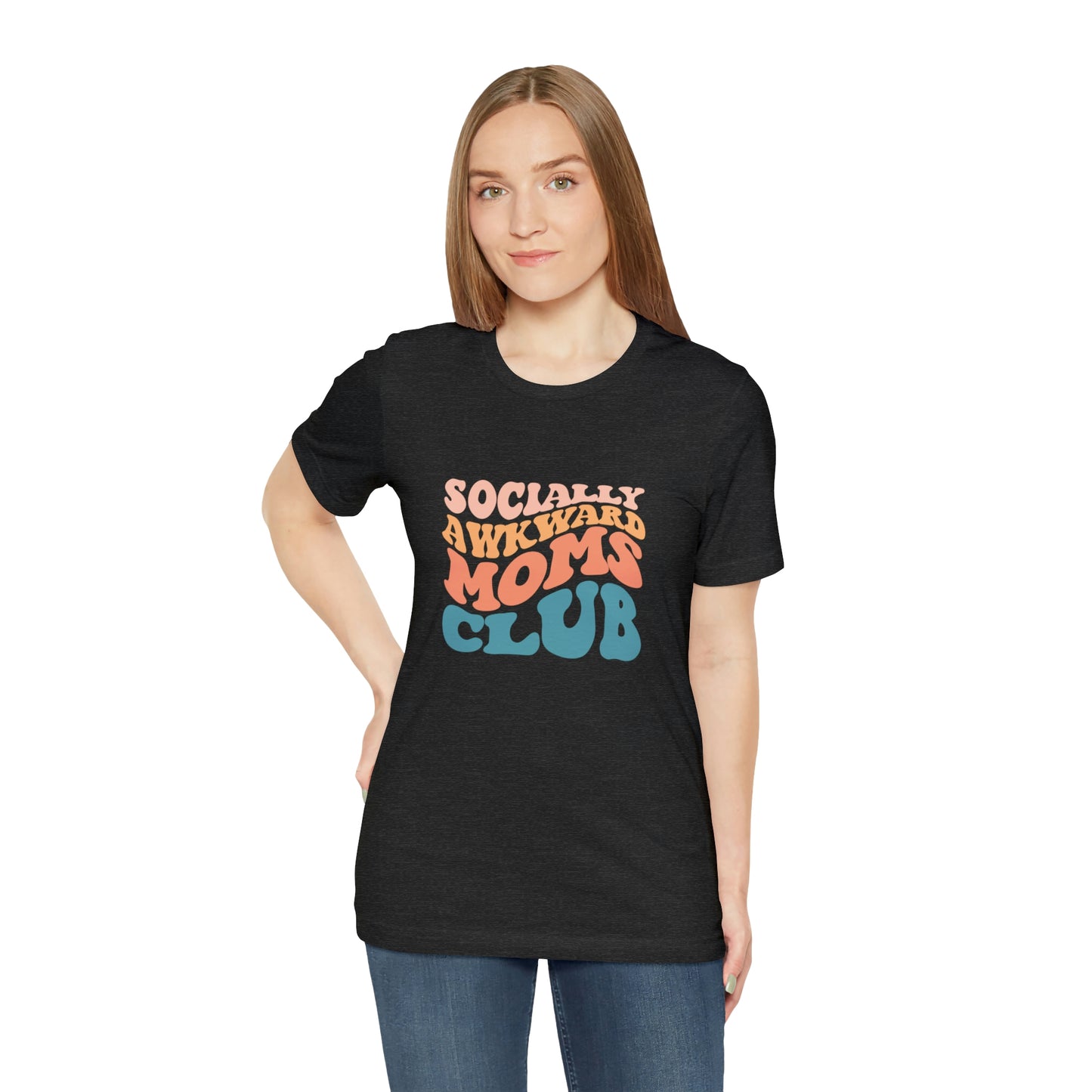 Socially Awkward Moms Club Short Sleeve Tee