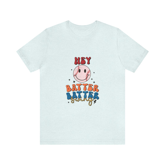 Hey Batter Batter Swing Short Sleeve Tee