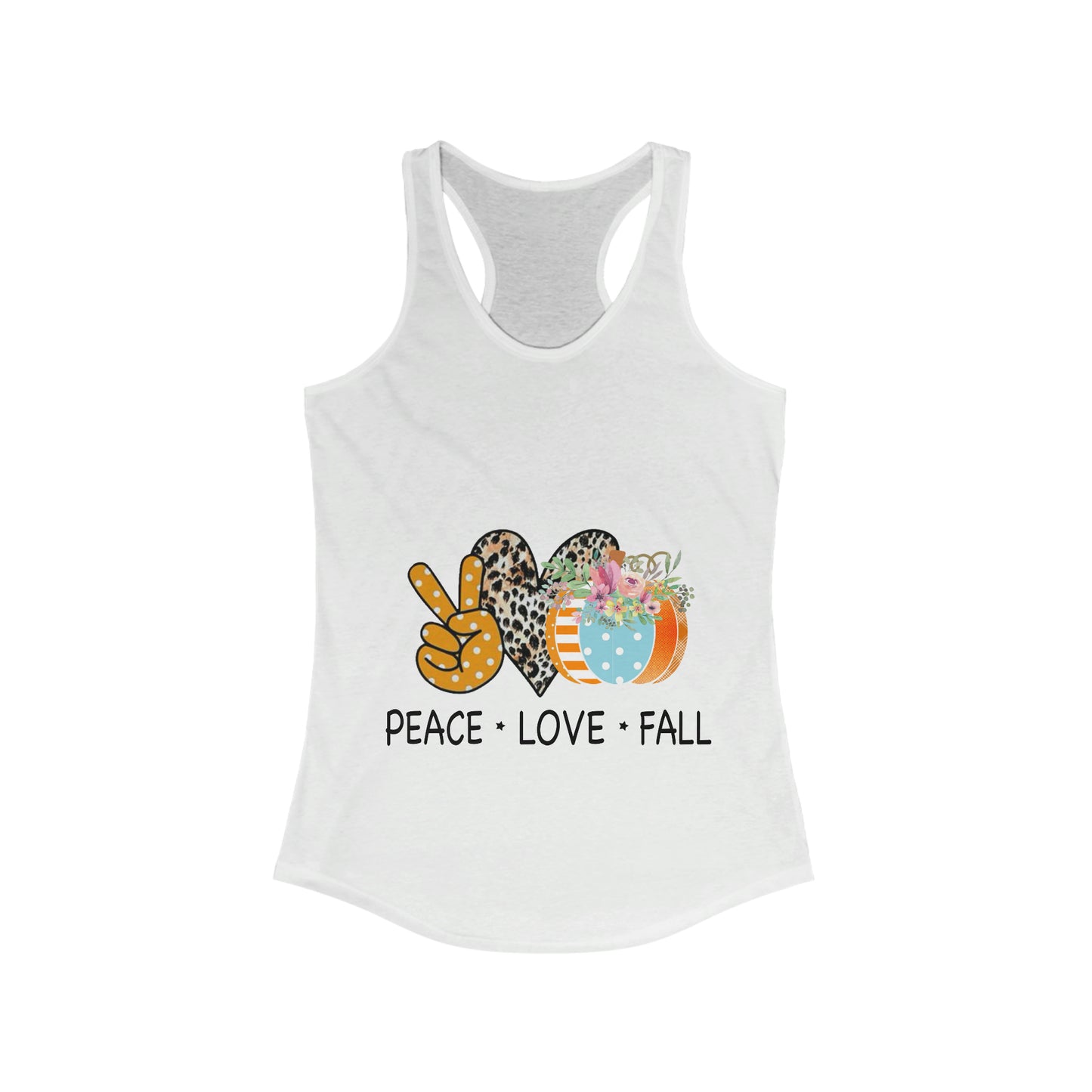 Women's Ideal Racerback PEACE.LOVE.FALL Tank