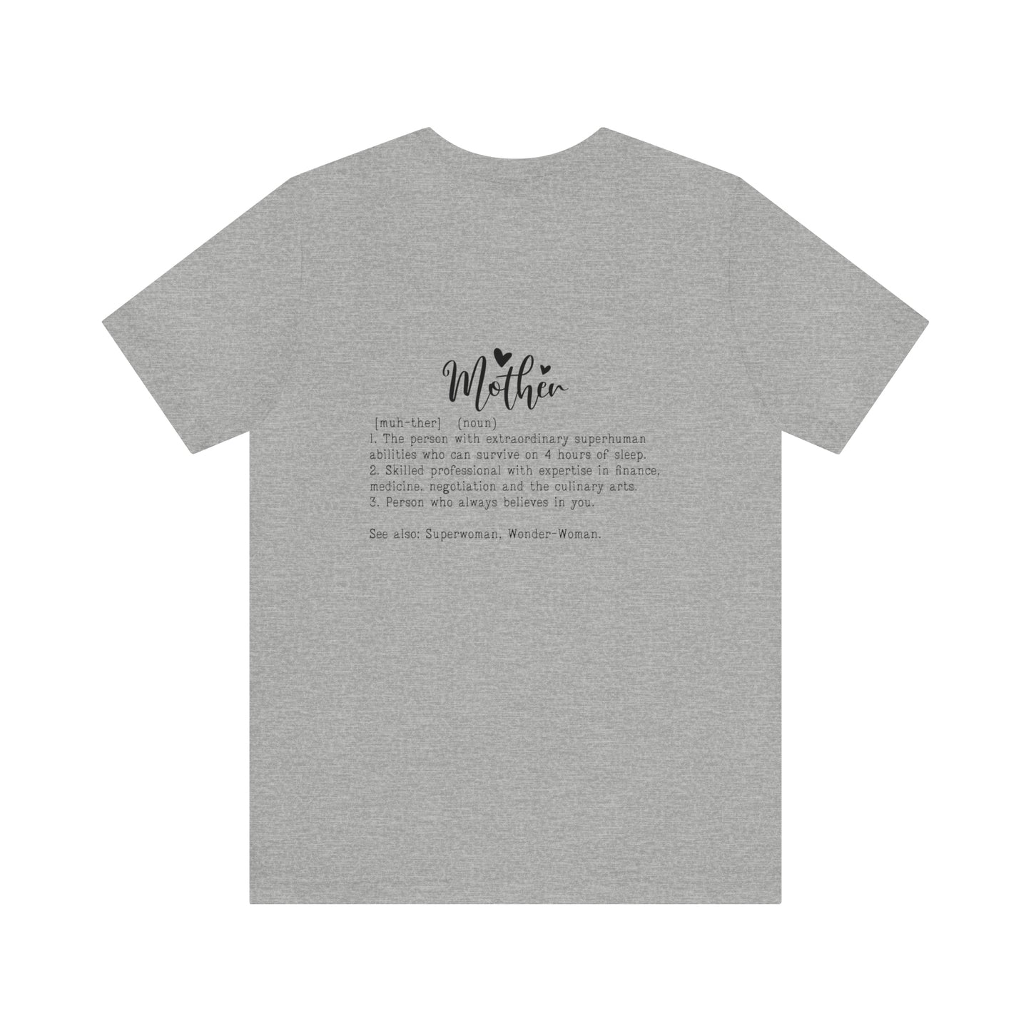 #MomLife Short Sleeve Tee with Mother meaning on back