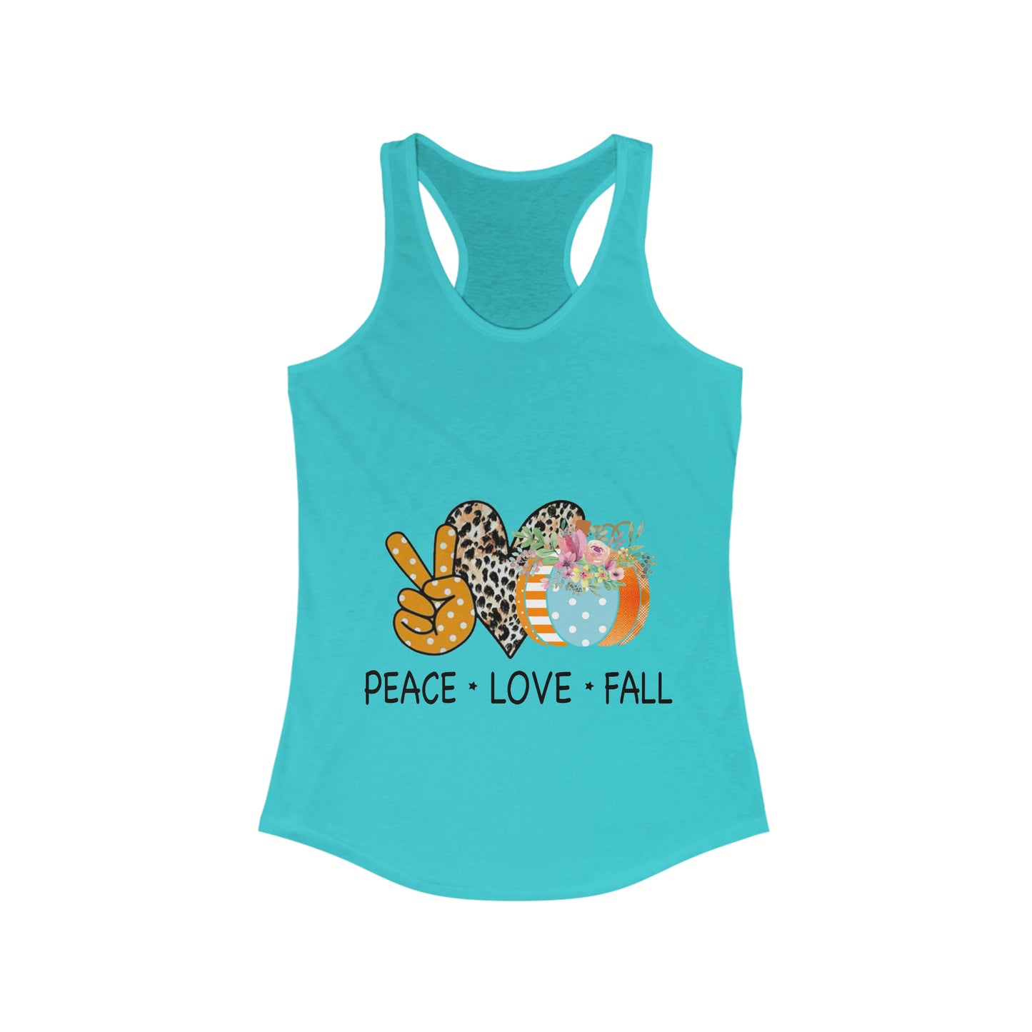 Women's Ideal Racerback PEACE.LOVE.FALL Tank