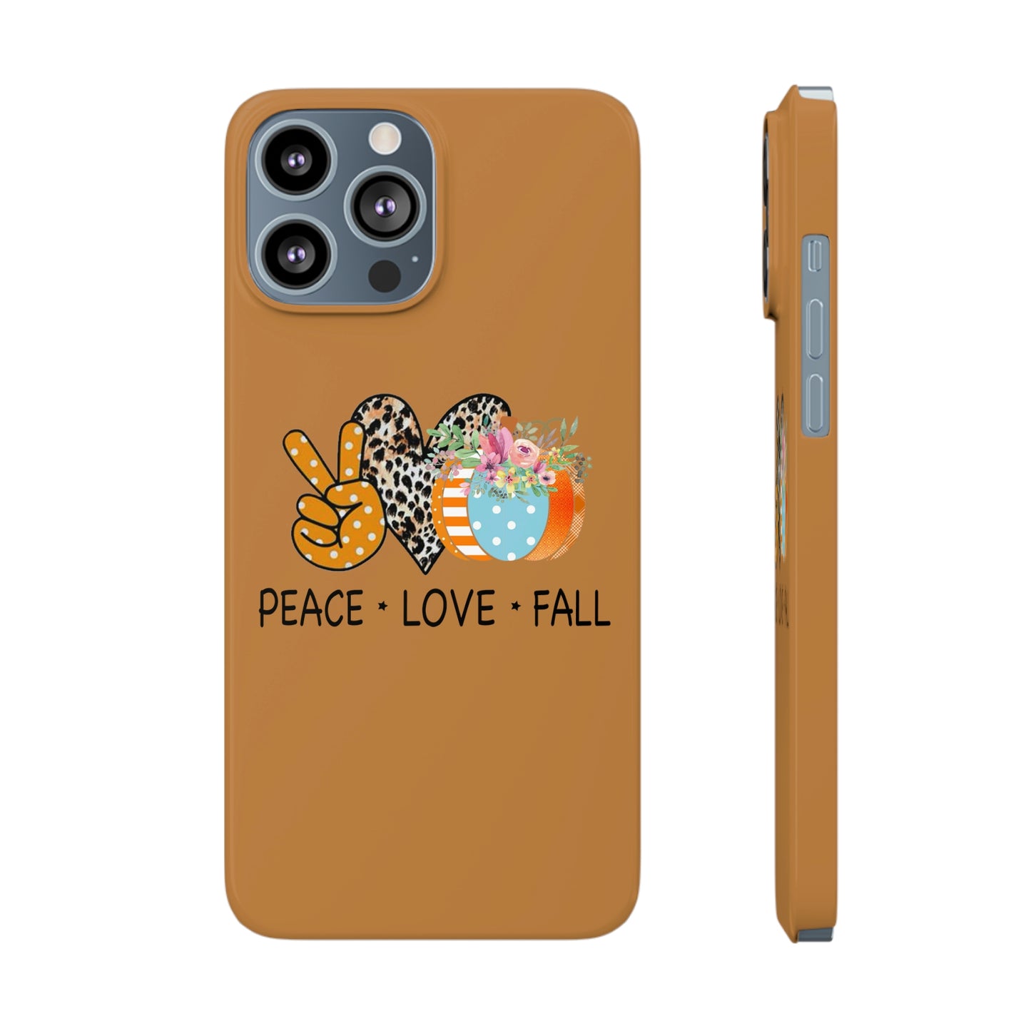 Slim Phone PEACE.LOVE.FALL Case-Mate